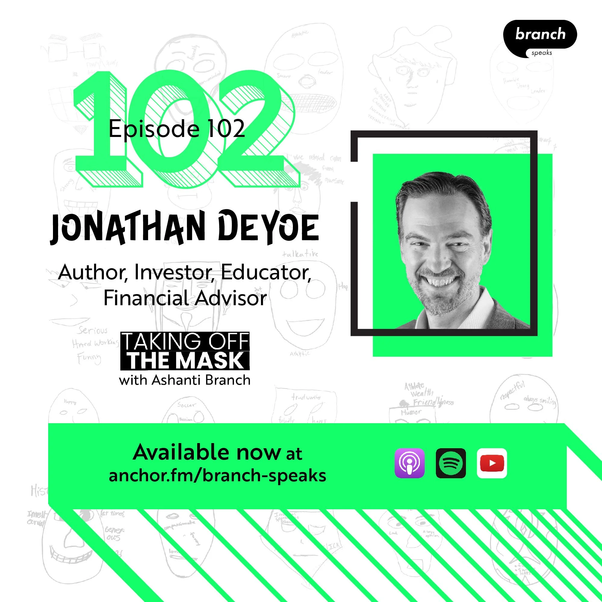 E102. Brothers and Uncles - with Jonathan DeYoe, Author, Investor, Educator, &amp; Financial Advisor 