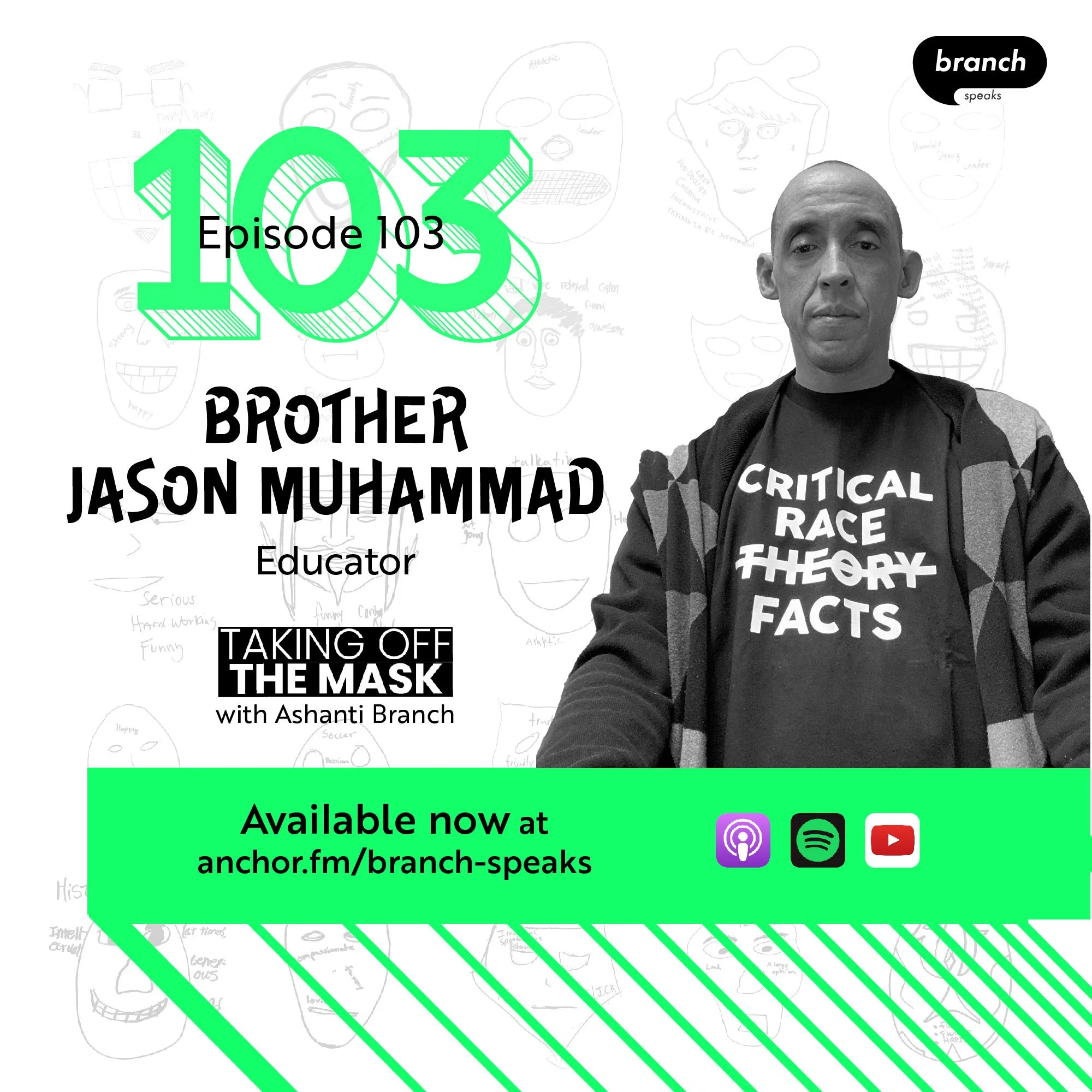 E103. Making Teaching Sexy - with Brother Jason Muhammad, Educator from Pittsburgh, PA 