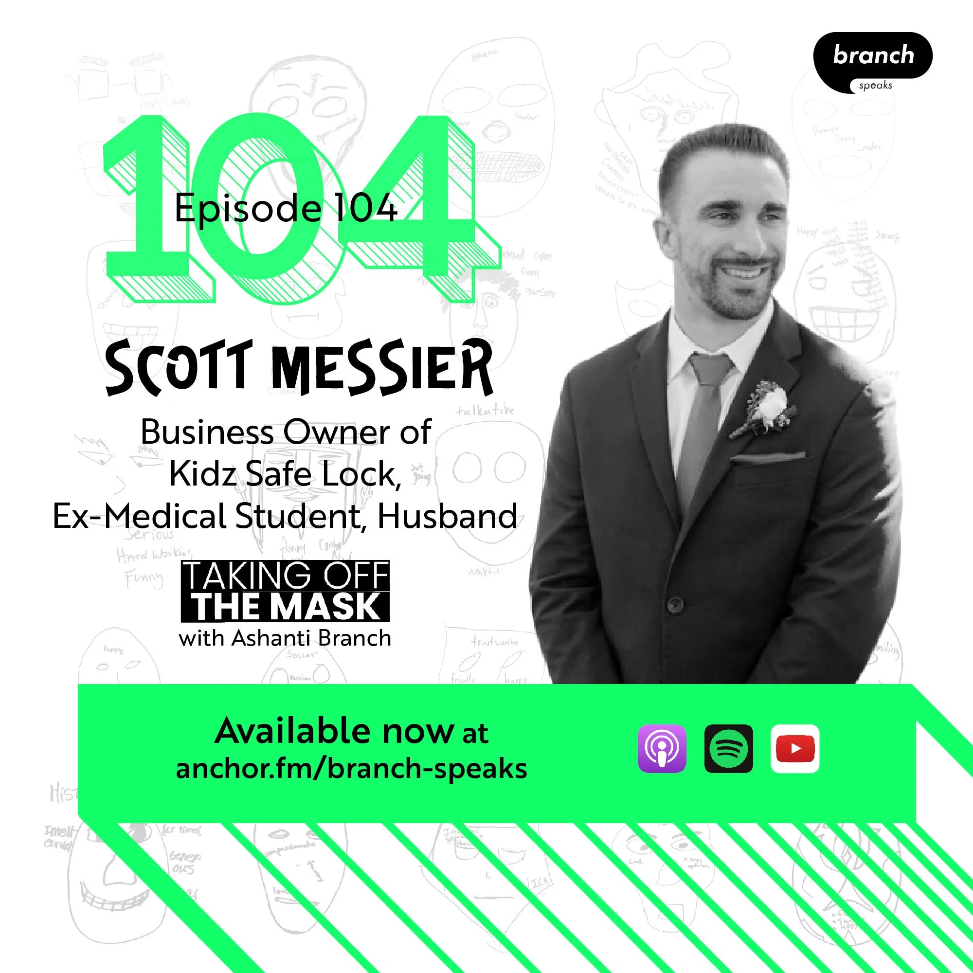 E104. Choosing My Brother Over My Career - with Scott Messier, Business Owner, Ex-Medical Student, Husband 