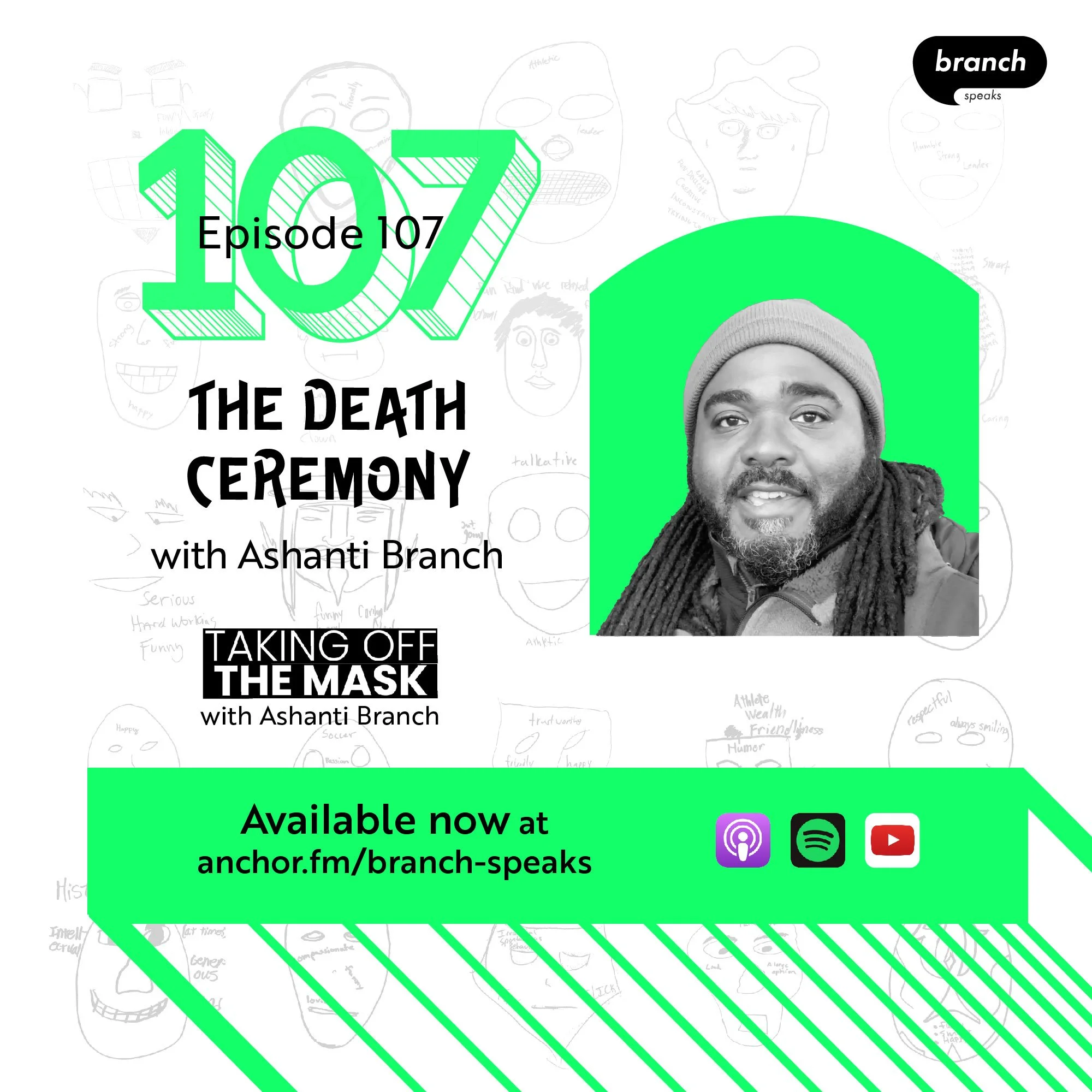 E107. Convergence: The Death Ceremony - with Ashanti Branch 