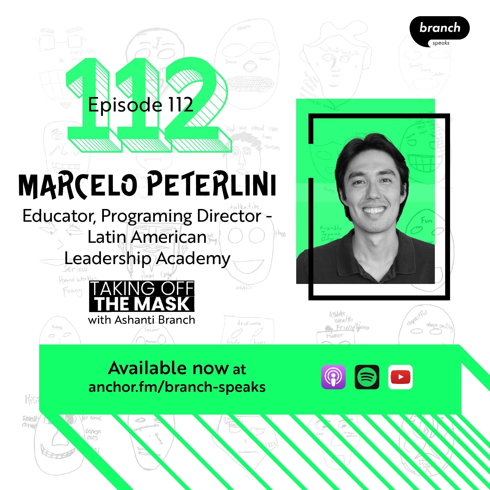 E112. Living in Truth and Honesty - with Marcelo Peterlini, Educator, Programing Director - Latin American Leadership Academy 