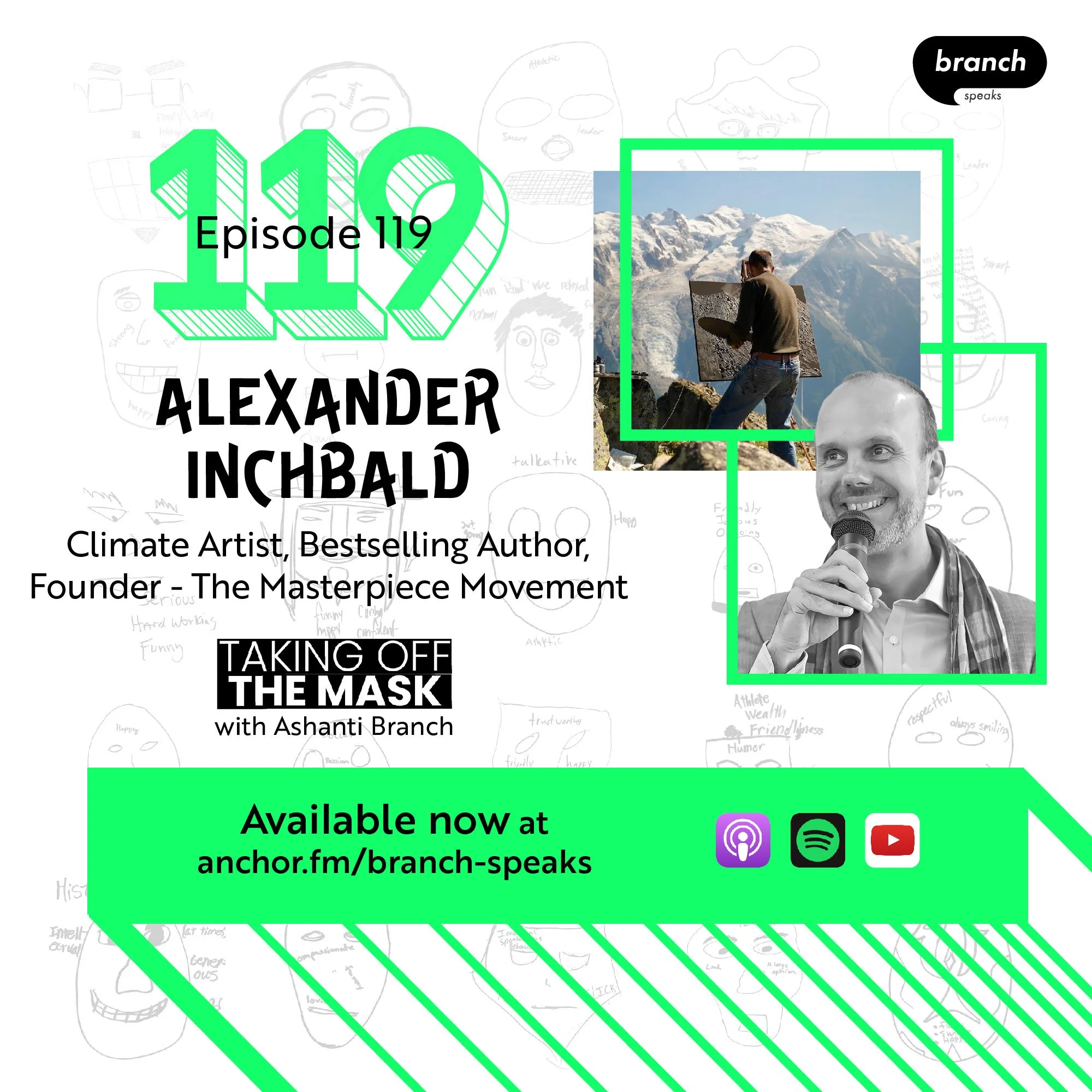 E119. Out of Your Mind - with Alexander Inchbald, Climate Artist, Bestselling Author, Founder - The Masterpiece Movement 