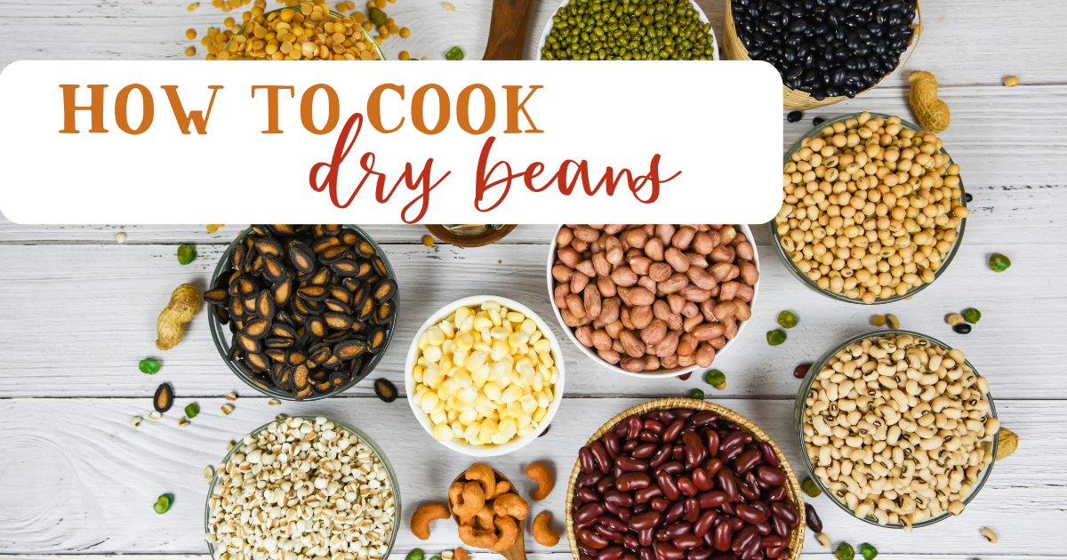 How To Cook Dry Beans — Brightside Up
