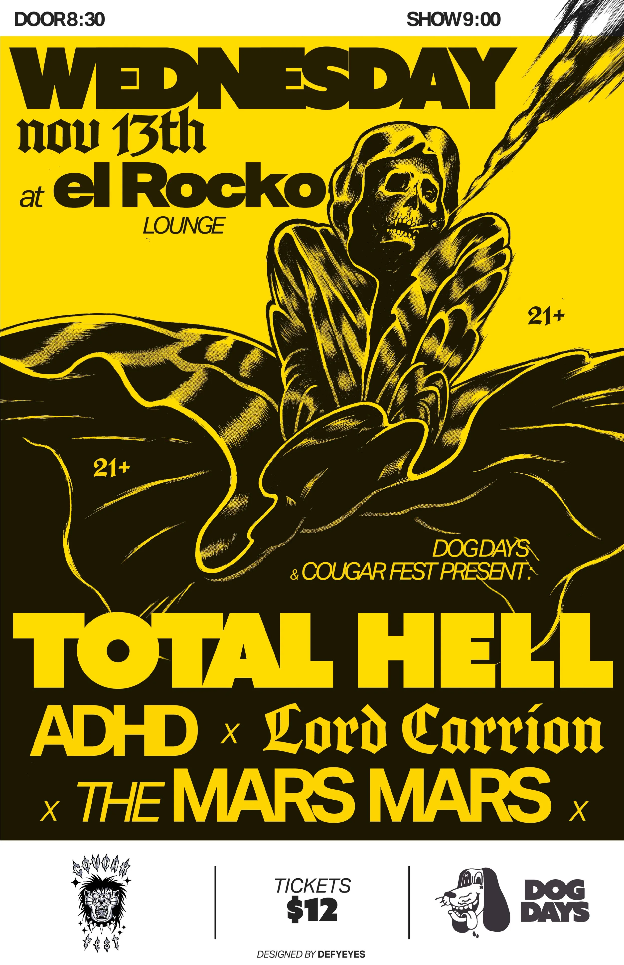 A yellow and black psychedelic-style poster advertising a music event called 'Total Hell.' The poster features a skeleton smoking and sitting in a relaxed pose. It promotes a show on Wednesday, November 13th at El Rocko Lounge, with a ticket price of