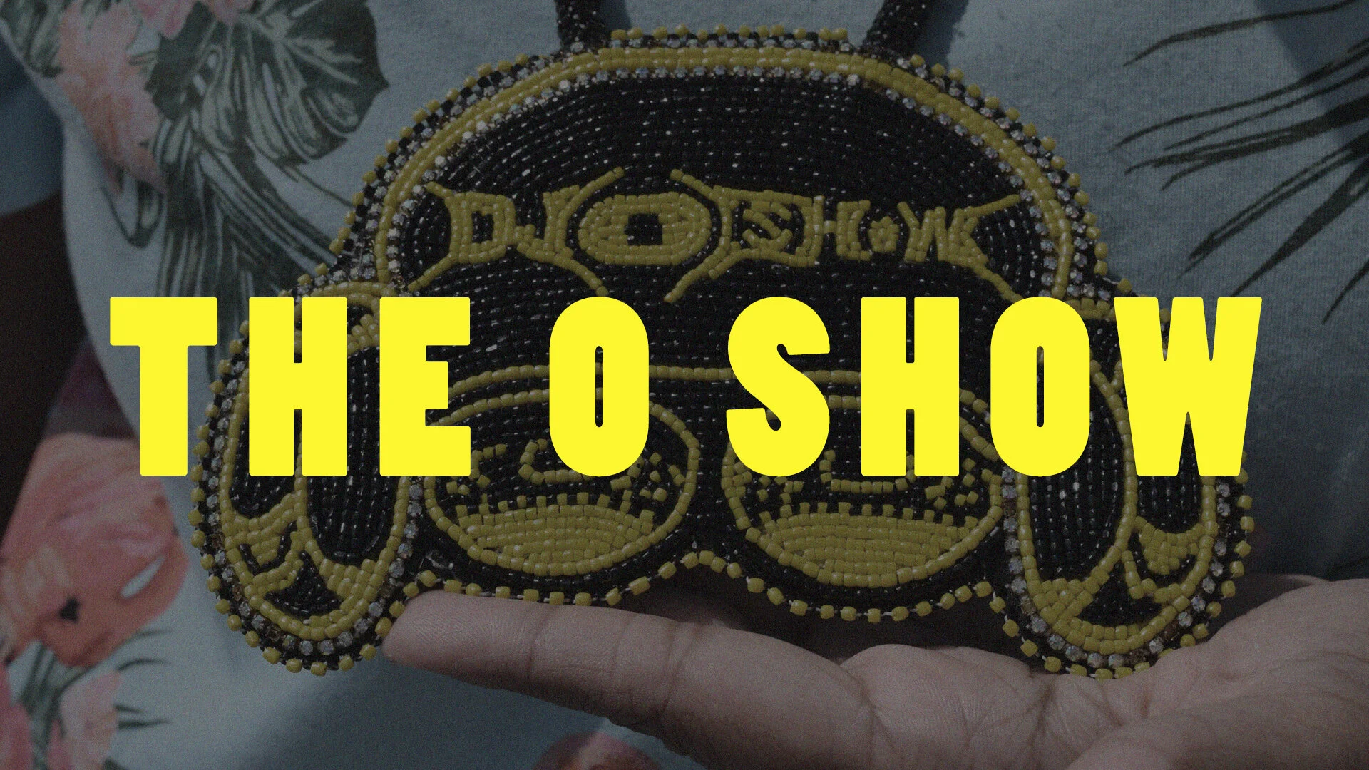 The O Show documentary is SELECTED!