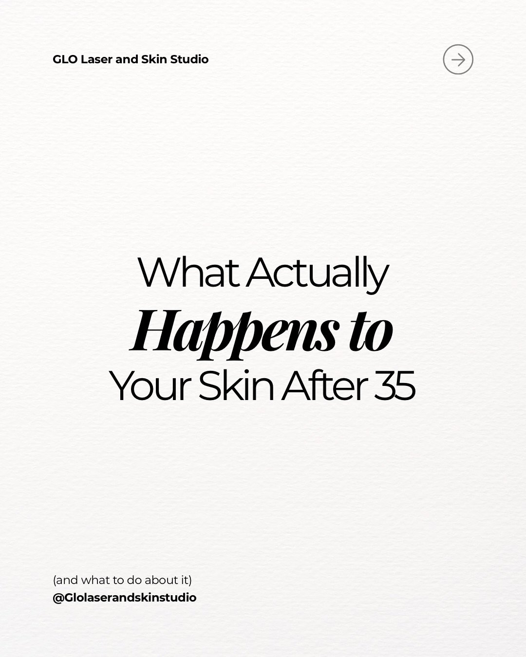 At GLO, we build Skin Plans around exactly where your skin is right now &mdash; not a generic routine. From collagen induction to hydration therapies to targeted peels, we meet your skin where it is and take it where you want it to go.

Your 35+ skin