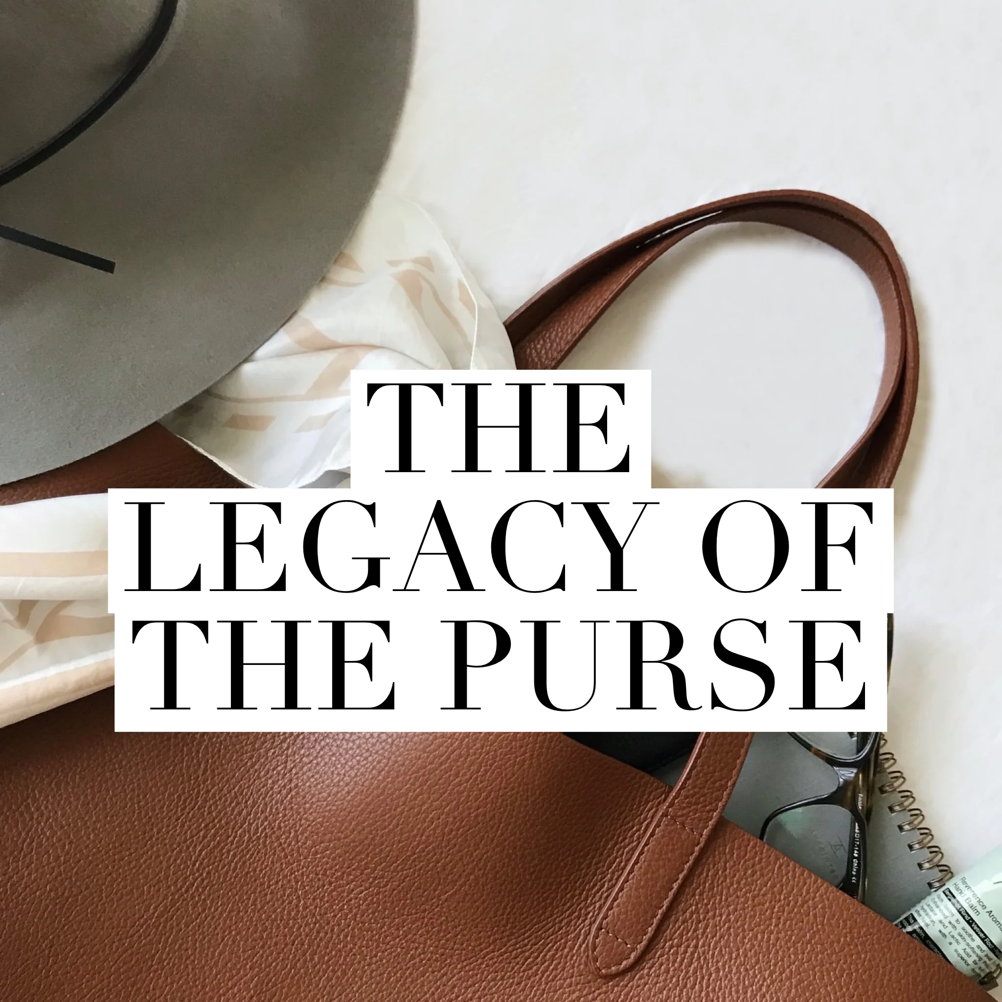 The Legacy of the Purse