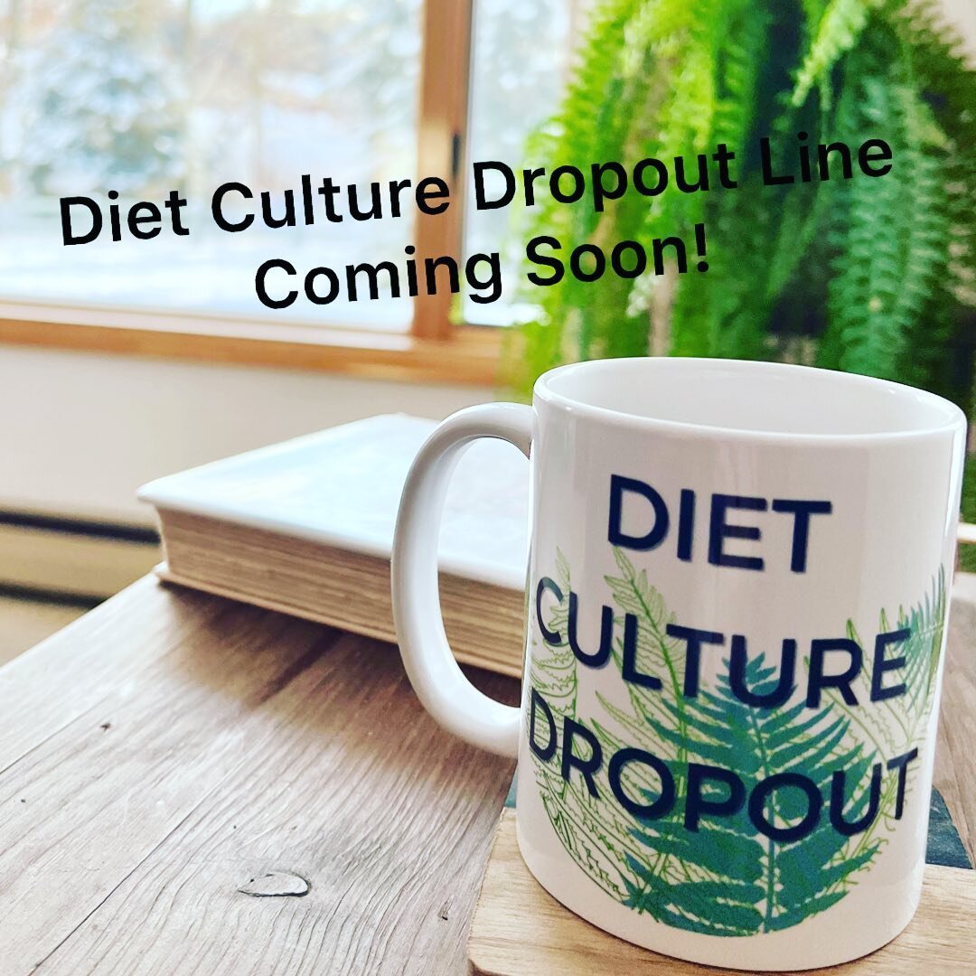 #dietculturedropout