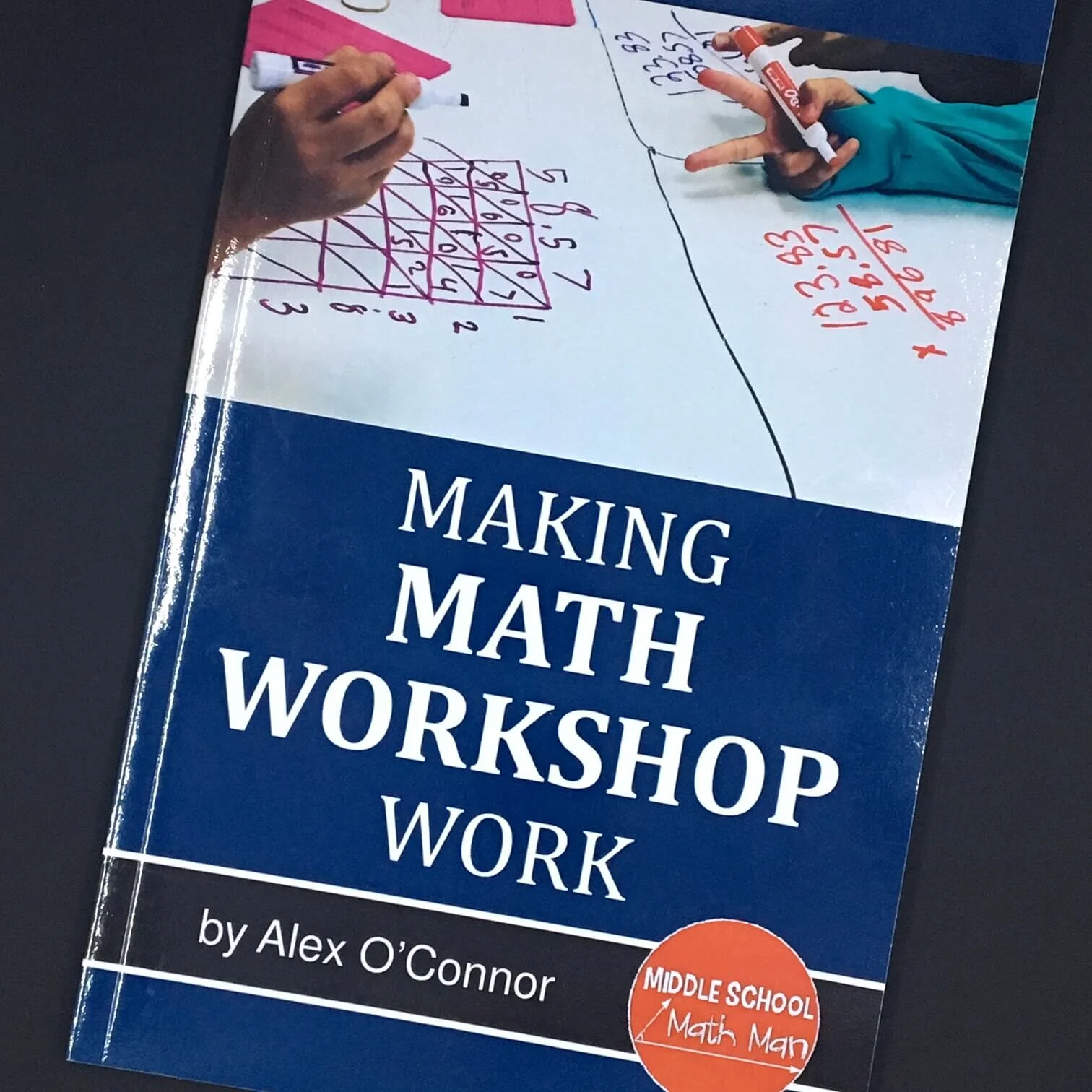Making Math Workshop Work: A Book to Get Math Workshop Started in Your ...
