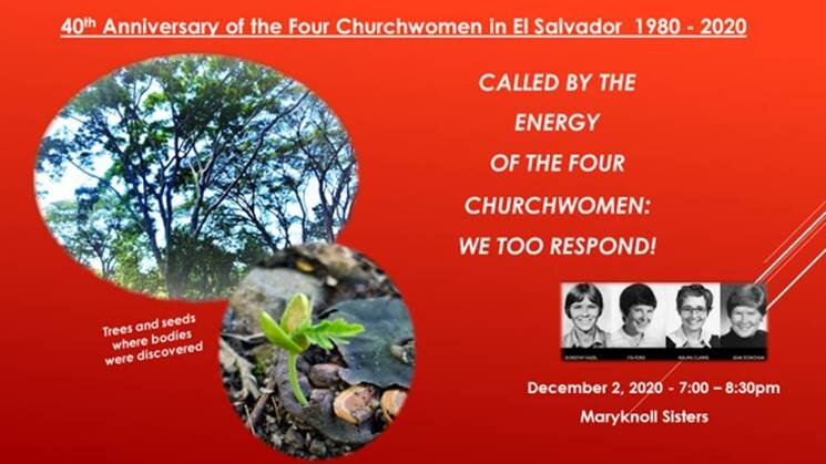 40th Anniversary - Celebrating the Lives of the 4 Church Women in El Salvador.