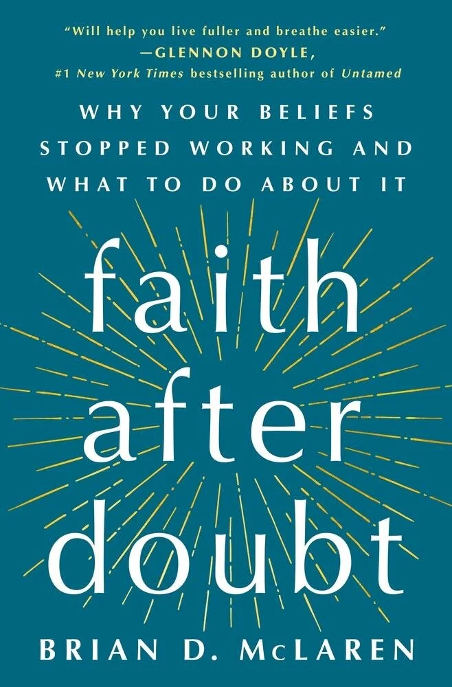 SPECIAL EVENT – Faith After Doubt                               (Brian McLaren)