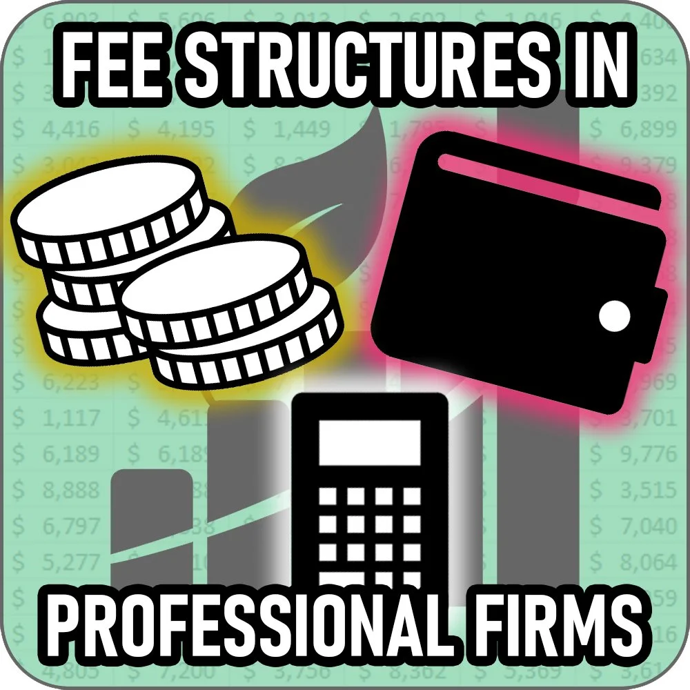 Fee Structures for Professional Service Firms