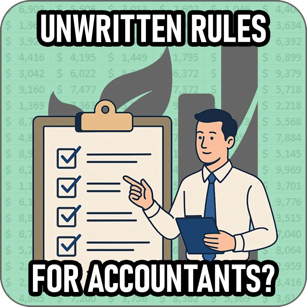 The Unwritten Rules They Didn’t Teach You in Accounting Class