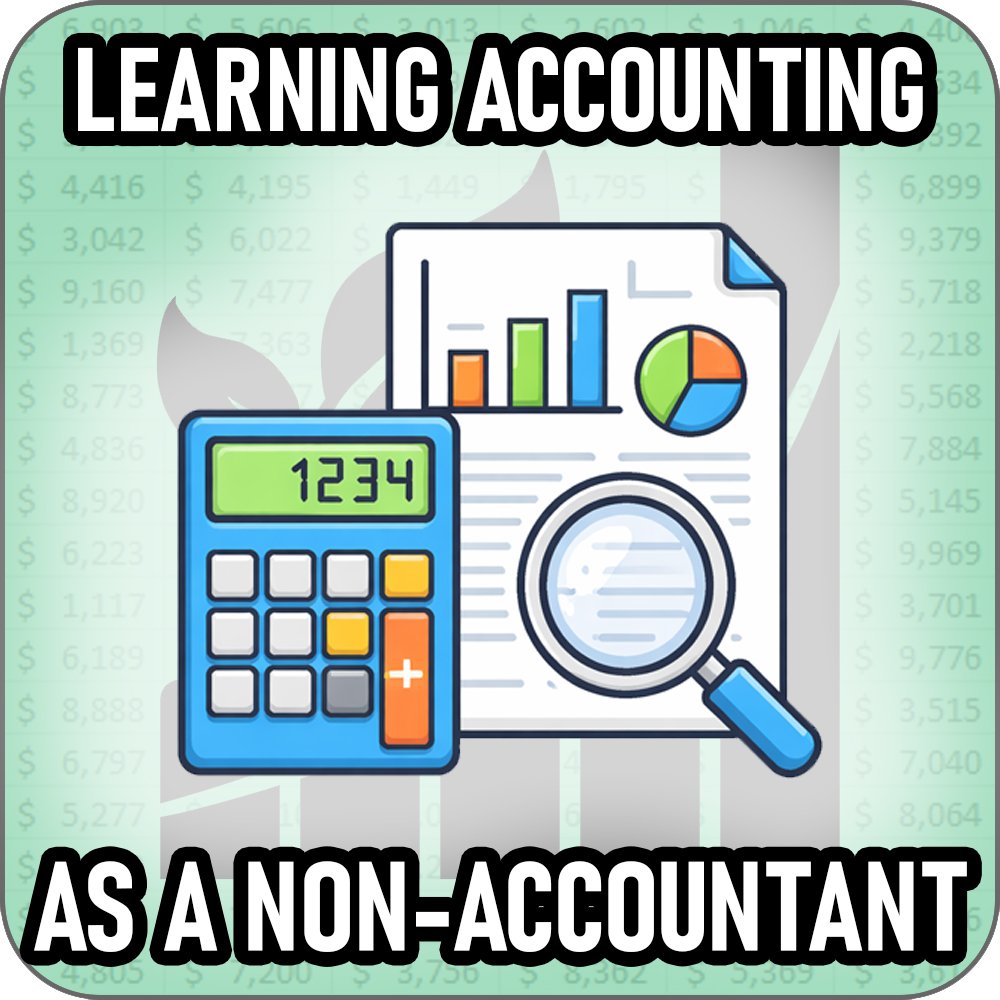 Learning Accounting When You Were Never Supposed To
