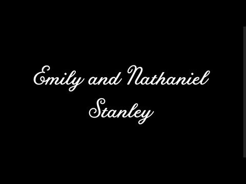 Emily and Nathaniel Stanley