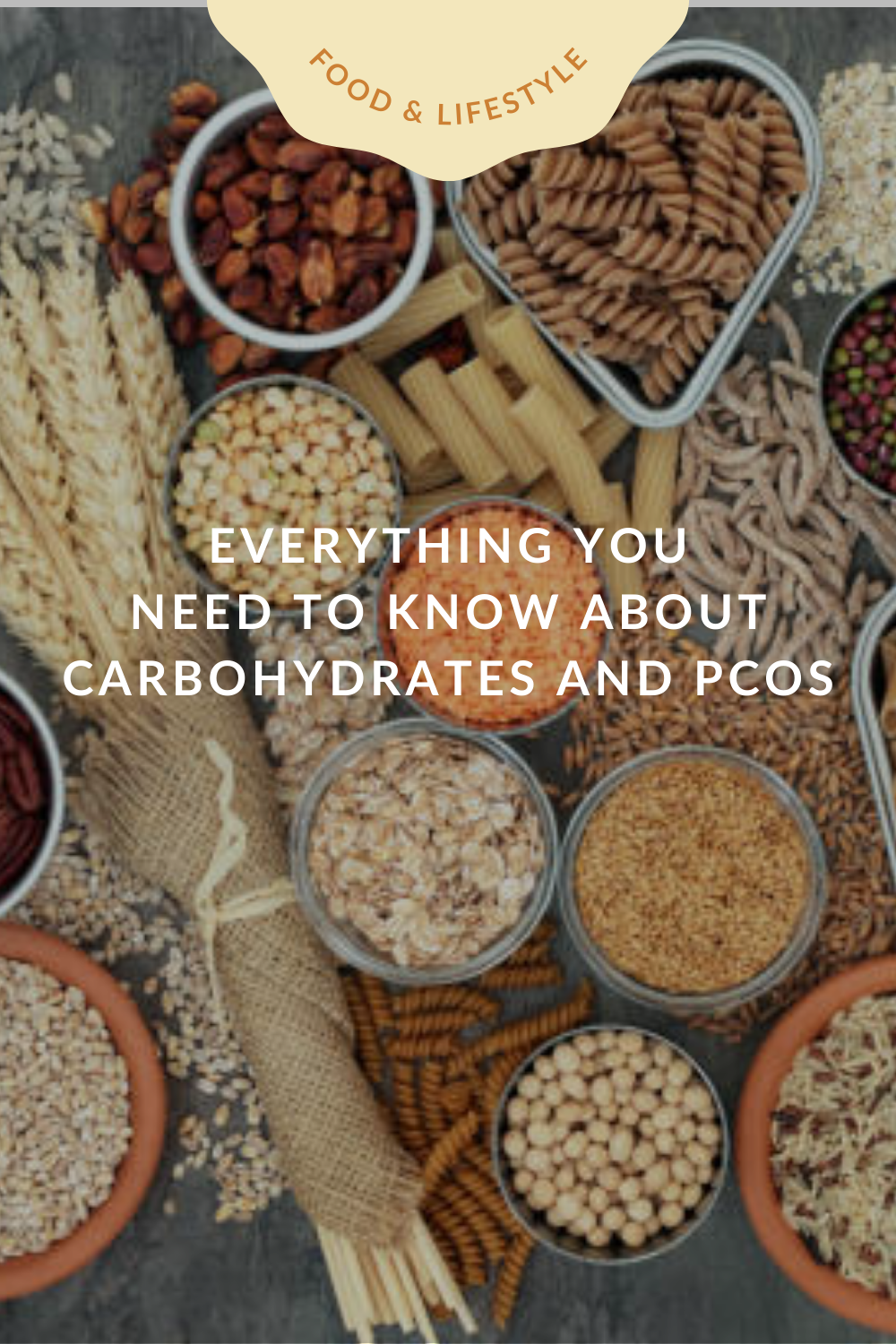 Everything You Need to Know About Carbohydrates and PCOS