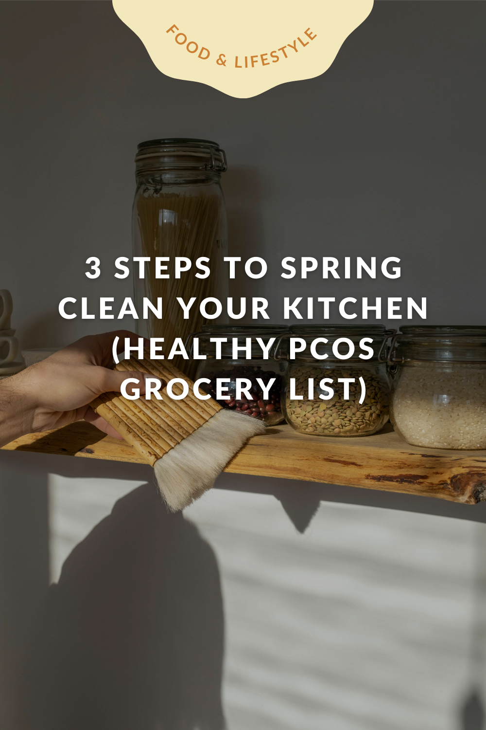 3 Steps to Spring Clean your Kitchen (+ Healthy PCOS Grocery List)