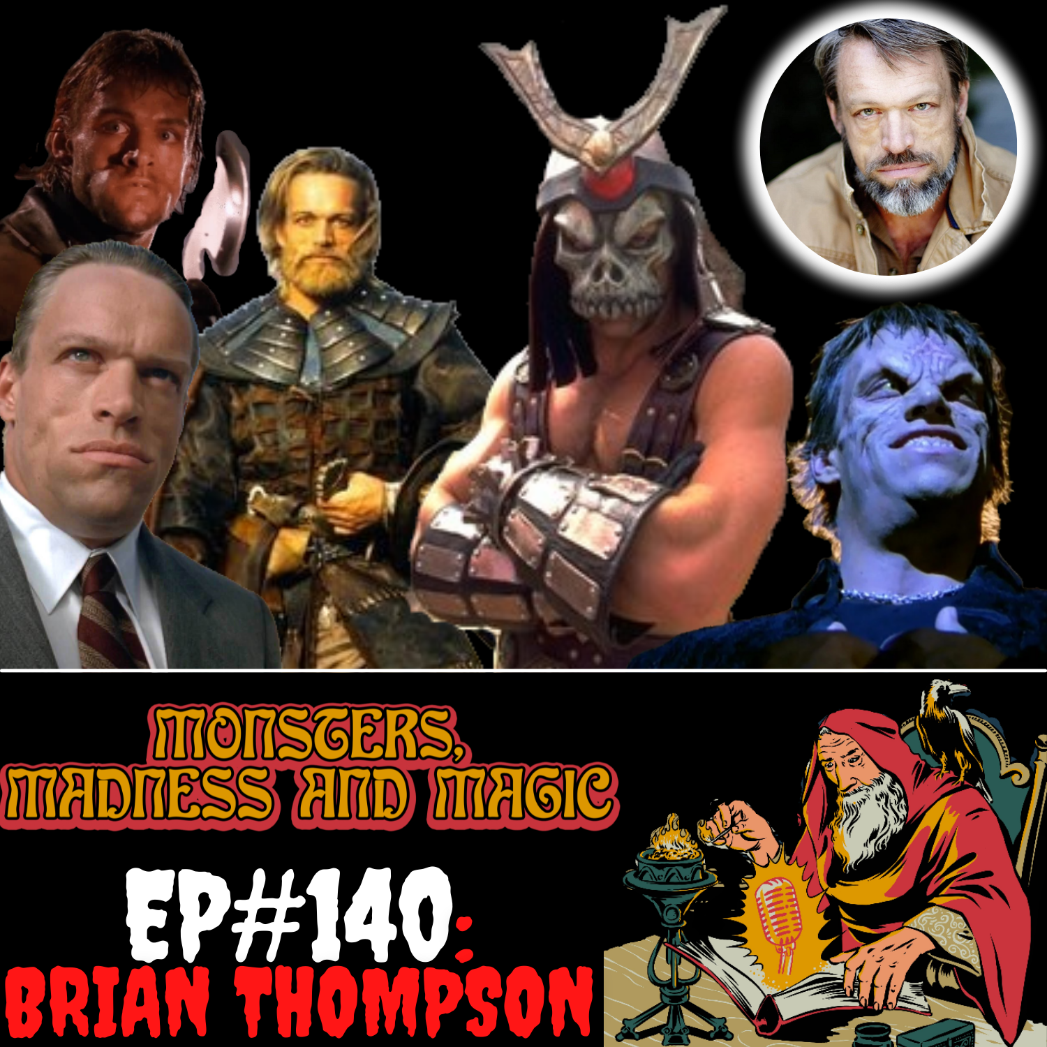 EP#140: Aliens and Shakespeare - An Interview with Brian Thompson