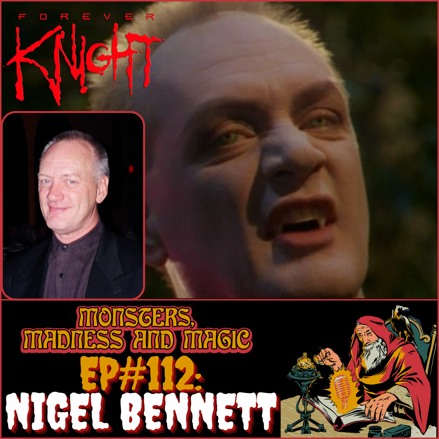 EP#112: Knightcap with the Night Crawler - An Interview with Nigel Bennett
