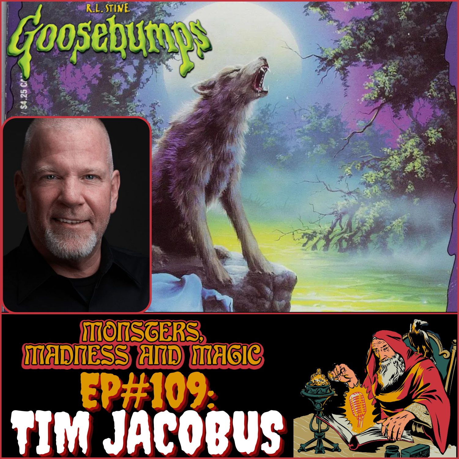 EP#109: You're In For A Scare - An Interview with Tim Jacobus