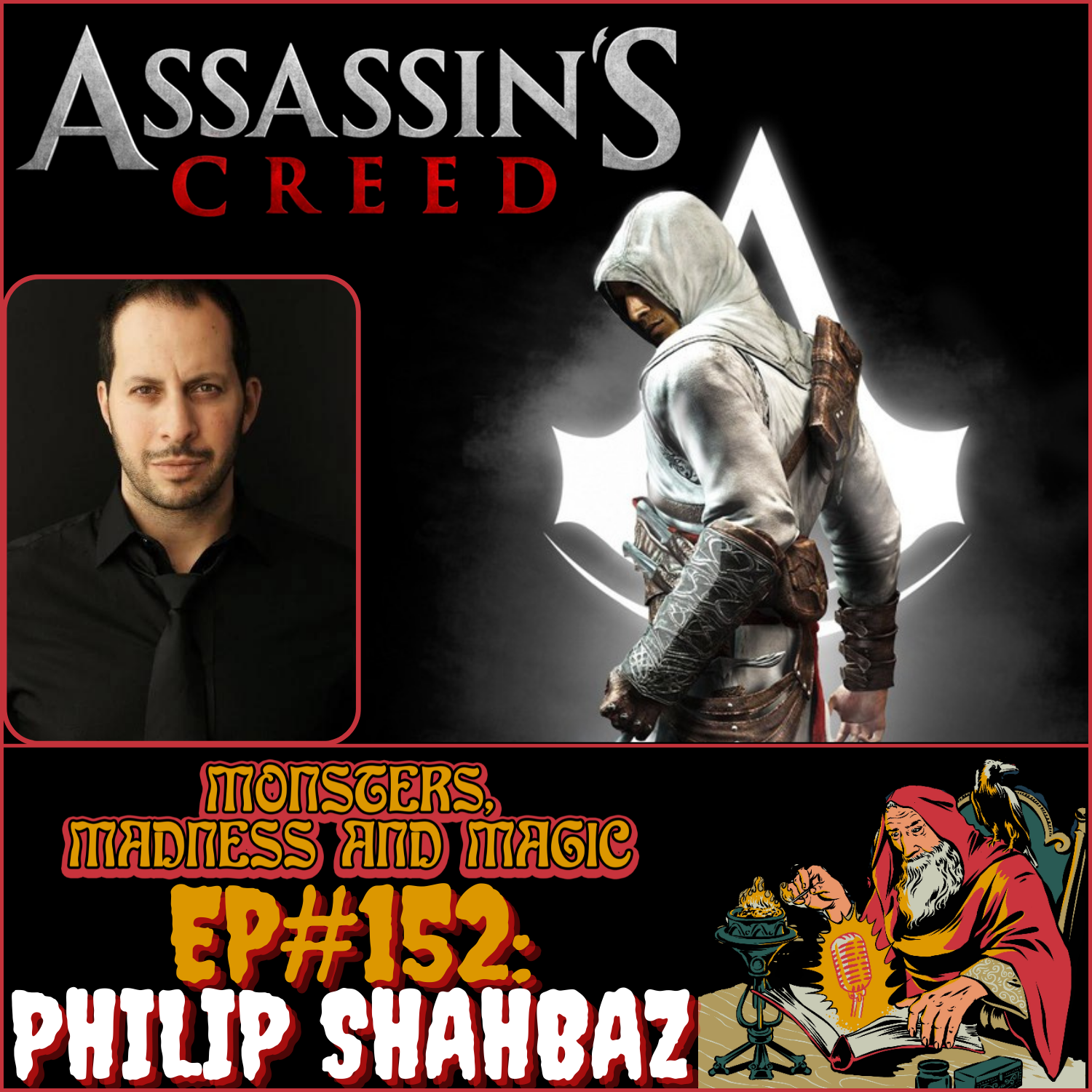 EP#152: Keeper of the Creed - An Interview with Philip Shahbaz