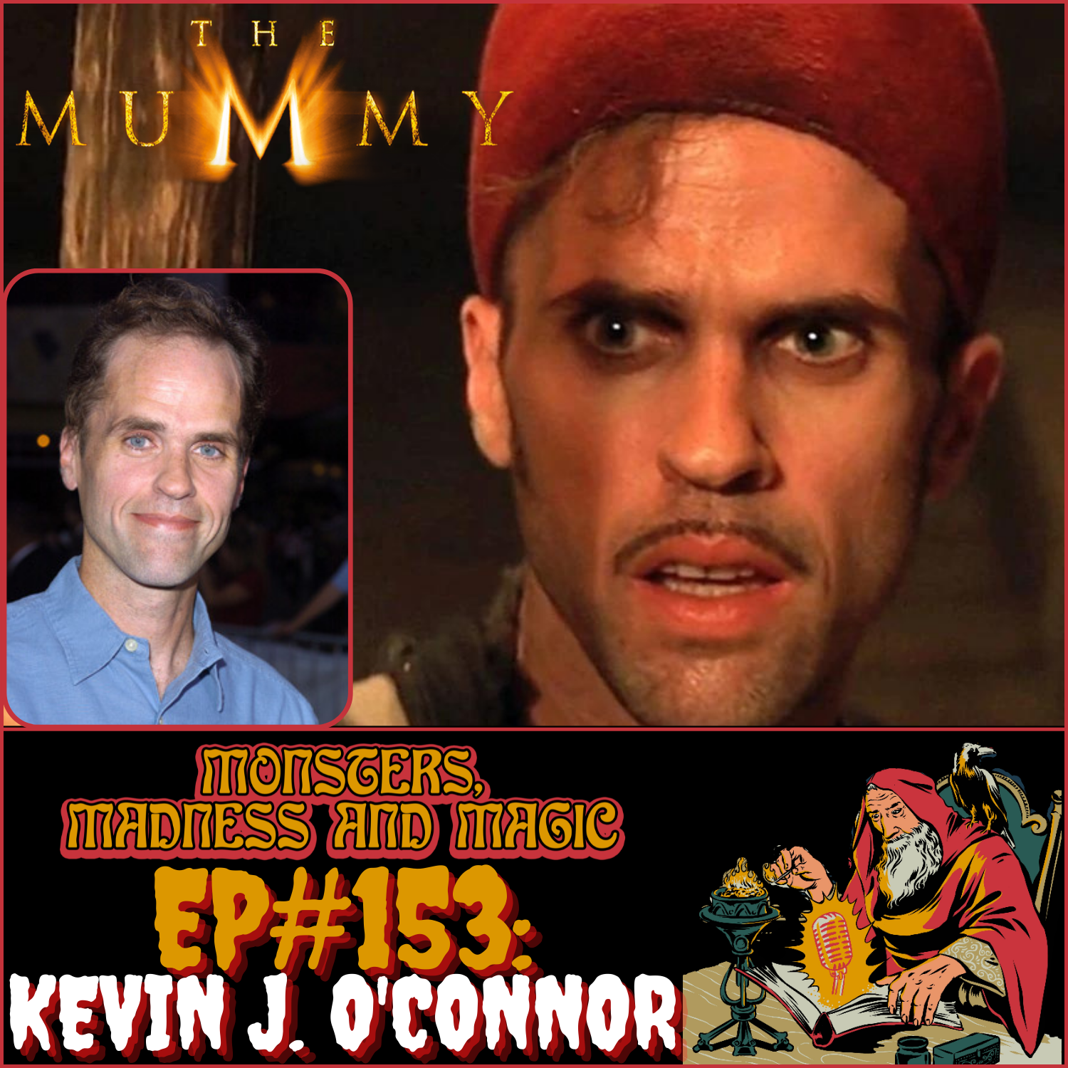 EP#153: Wrong Side of the River - An Interview with Kevin J. O'Connor