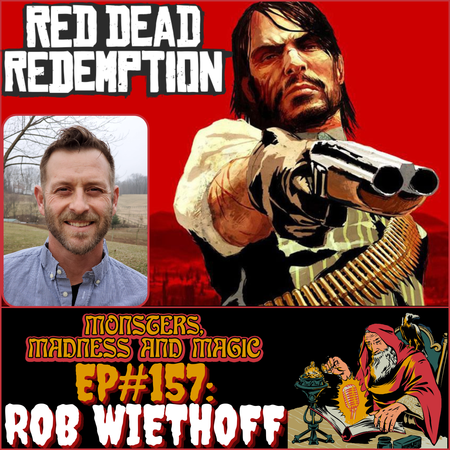 EP#157: The Man from Blackwater - An Interview with Rob Wiethoff