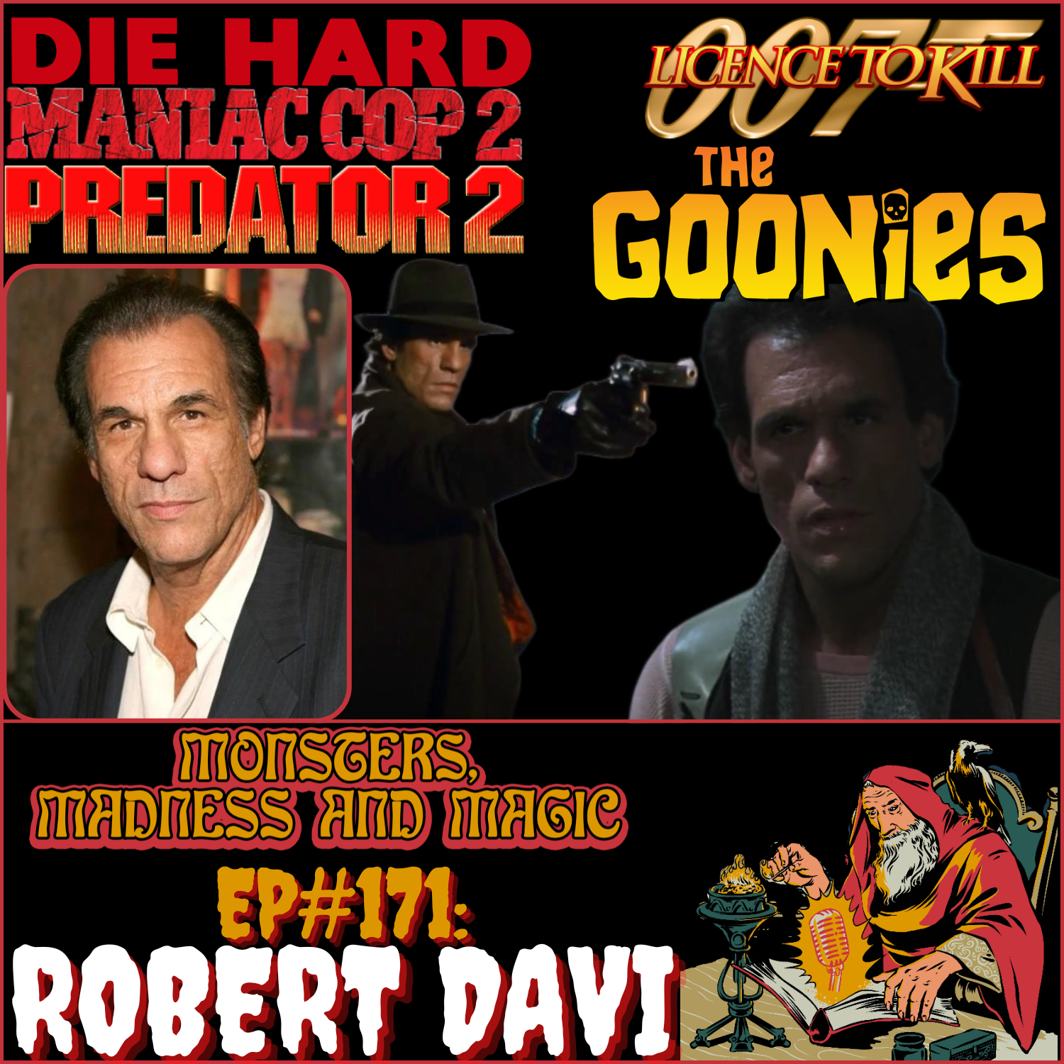 EP#171: Never Say Die Hard - An Interview with Robert Davi