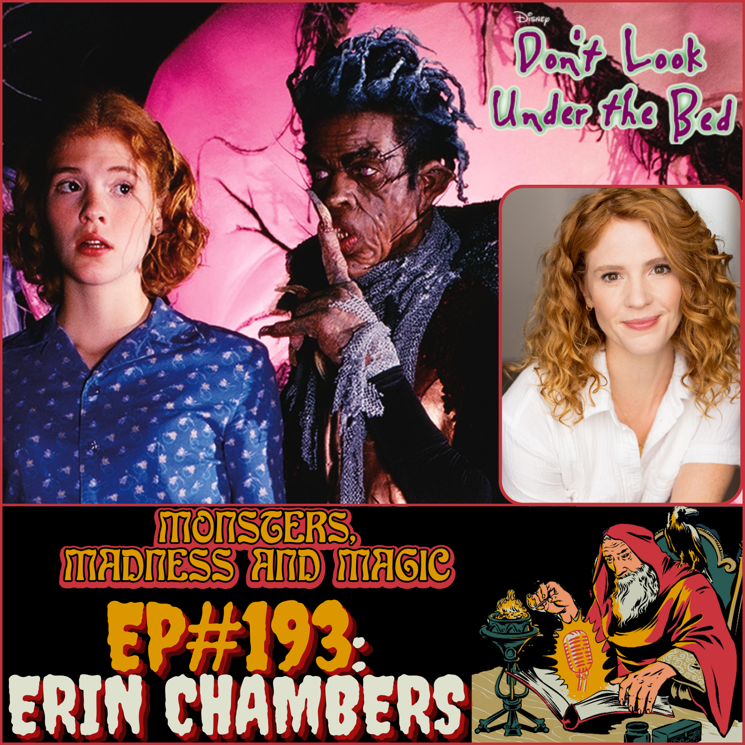 EP#193: It Came From Beneath the Bed - An Interview with Erin Chambers