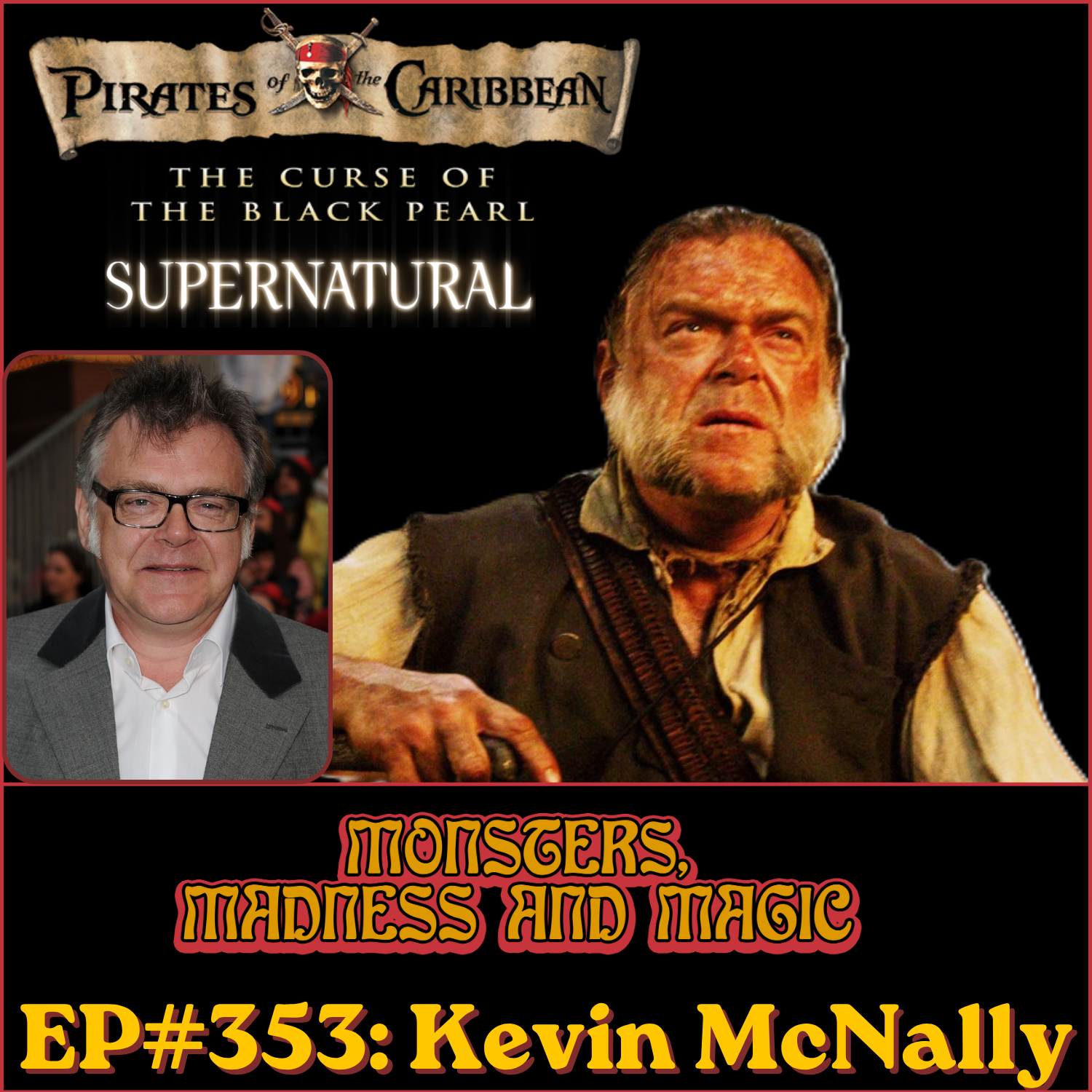 EP#353: Sailing Stranger Tides - An Interview with Kevin McNally