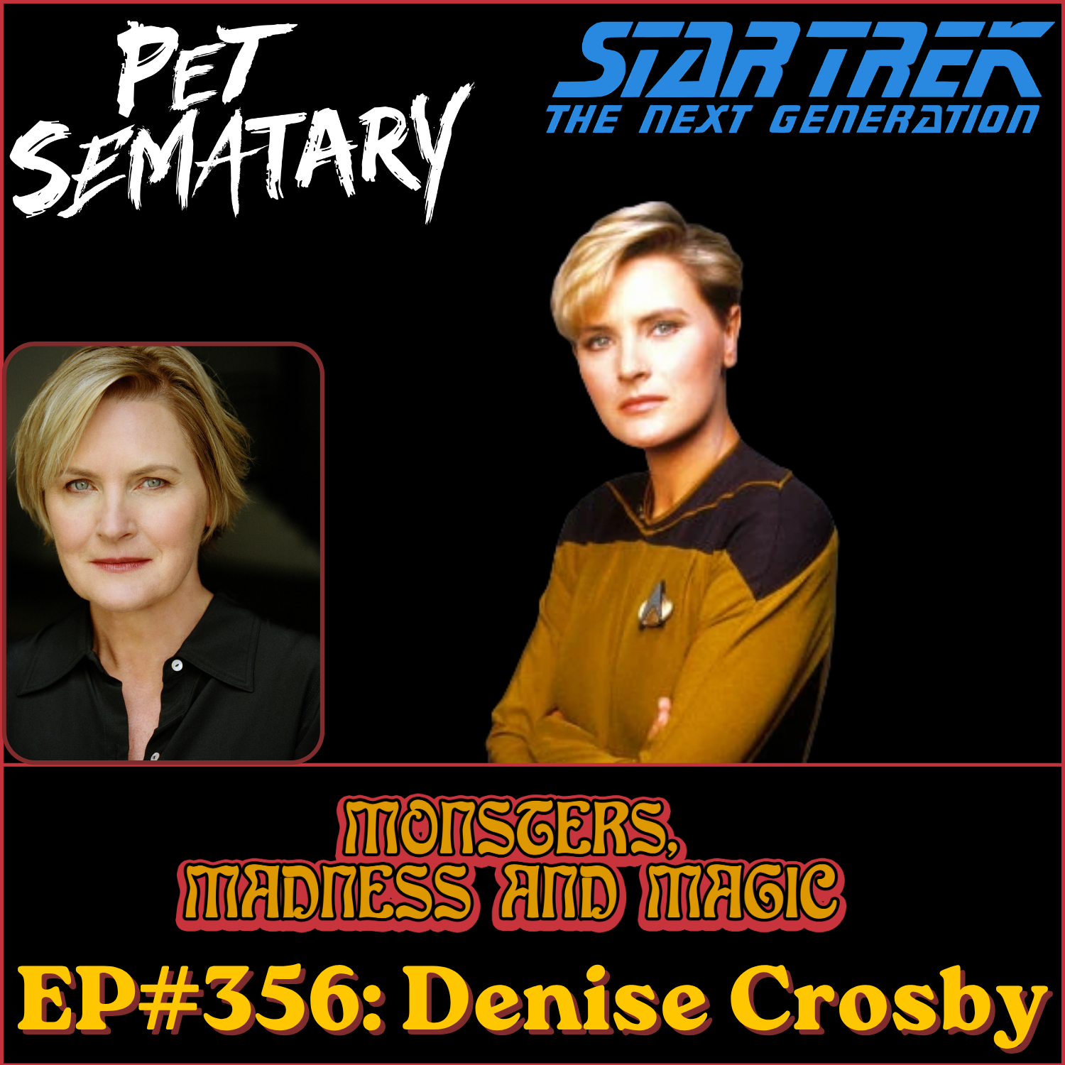 EP#356: The Tragedy of Tasha Yar - An Interview with Denise Crosby