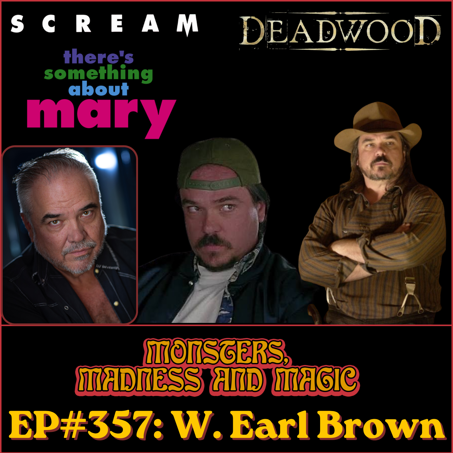 EP#357: Curse of the Cameraman - An Interview with W. Earl Brown