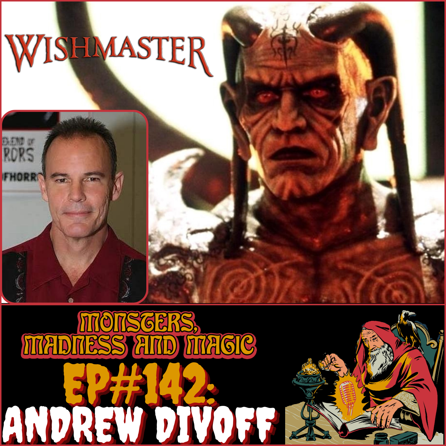 Wishmaster Actor EP#142: Son of Smokeless Fire - An Interview with Andrew Divoff ...