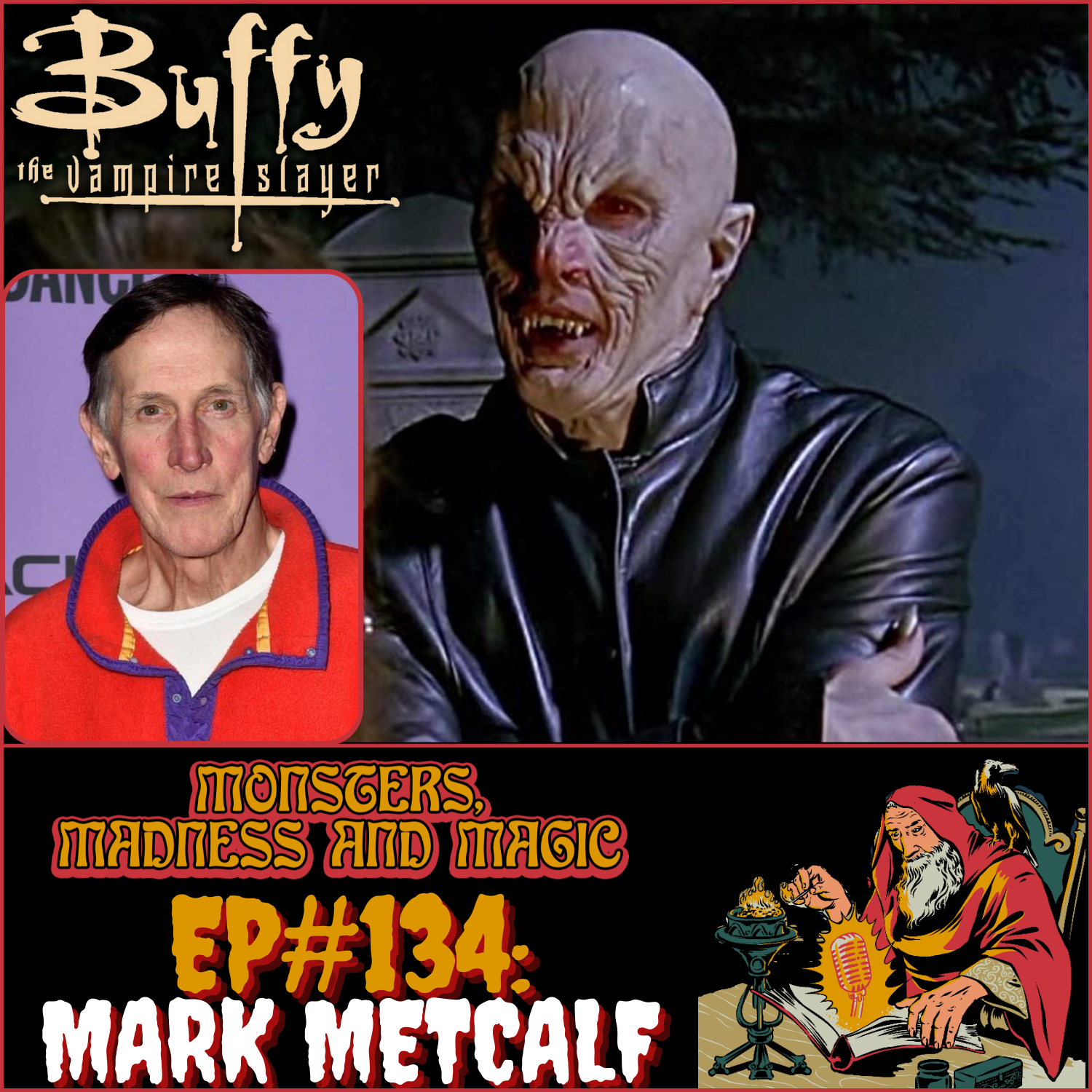 EP#134: Slayer of Slayers - An Interview with Mark Metcalf — Monsters ...