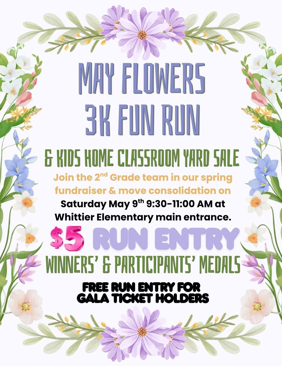 May Flowers 3K Fun Run &amp; Kids Home Classroom Yard Sale