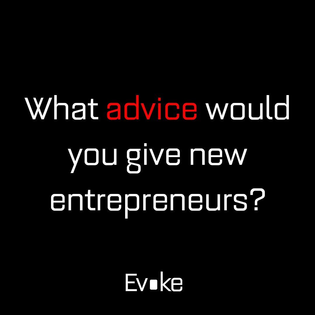 Here&rsquo;s another question from our ongoing &ldquo;Profiles in Business&rdquo; educational series: What advice would you give to new entrepreneurs? What would you say that could help them overcome similar challenges you had faced? What advice woul