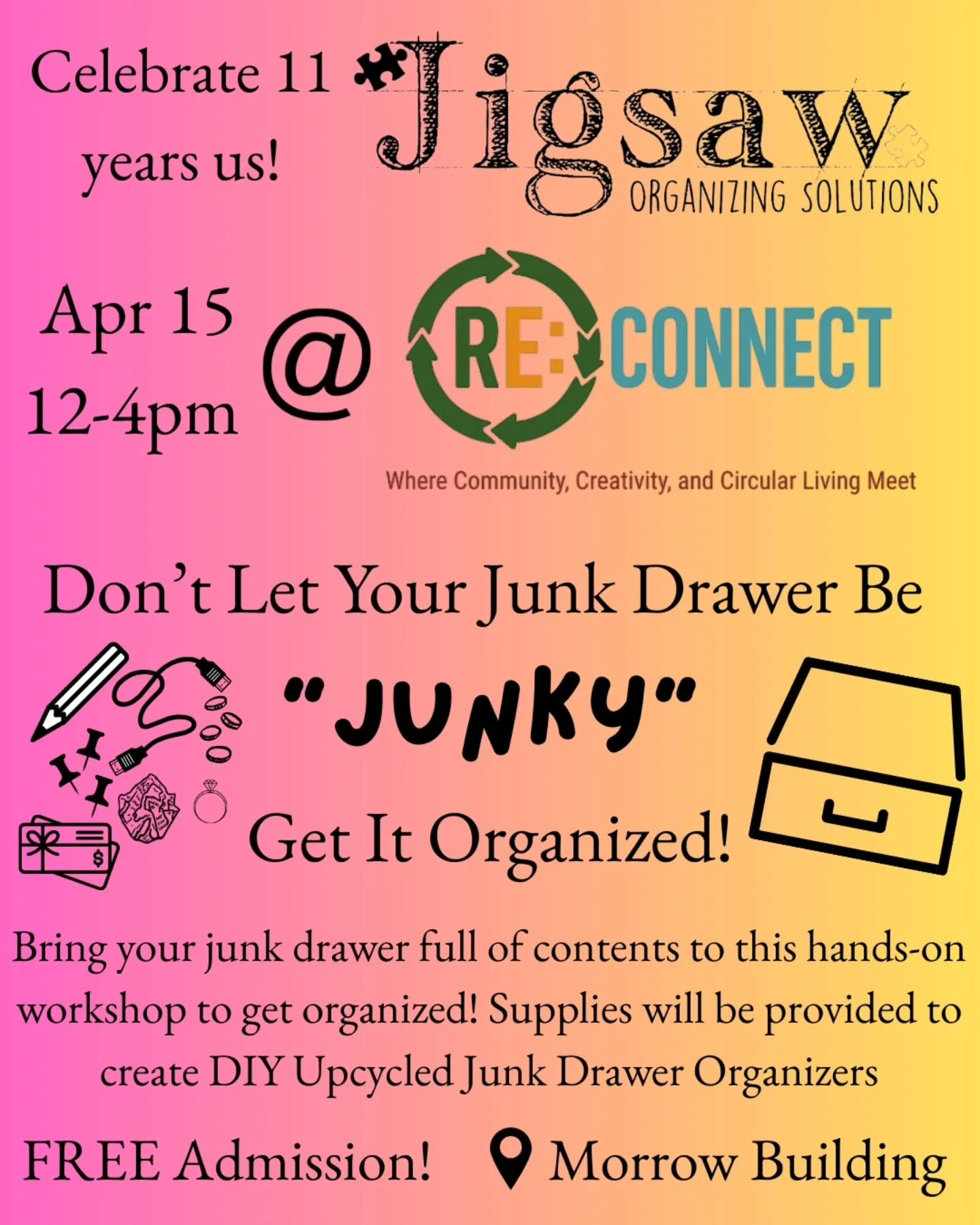 I'm very excited that RE:Connect is happening on my 11yr anniversary of Jigsaw - so of course I wanted to get involved! 💚💚💚

I will be set up in the Morrow Building at 151 Lansdowne from 12-4pm on Apr 15 for people to drop by with their junk drawe