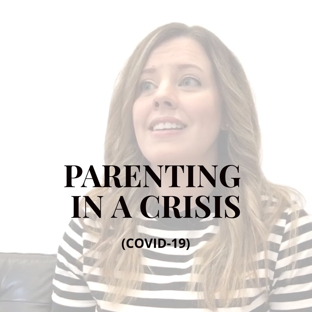 Parenting in a Crisis (Recording &amp; Notes)
