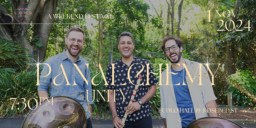 PanAlchemy | 'Unity' @ Long Listen 2024