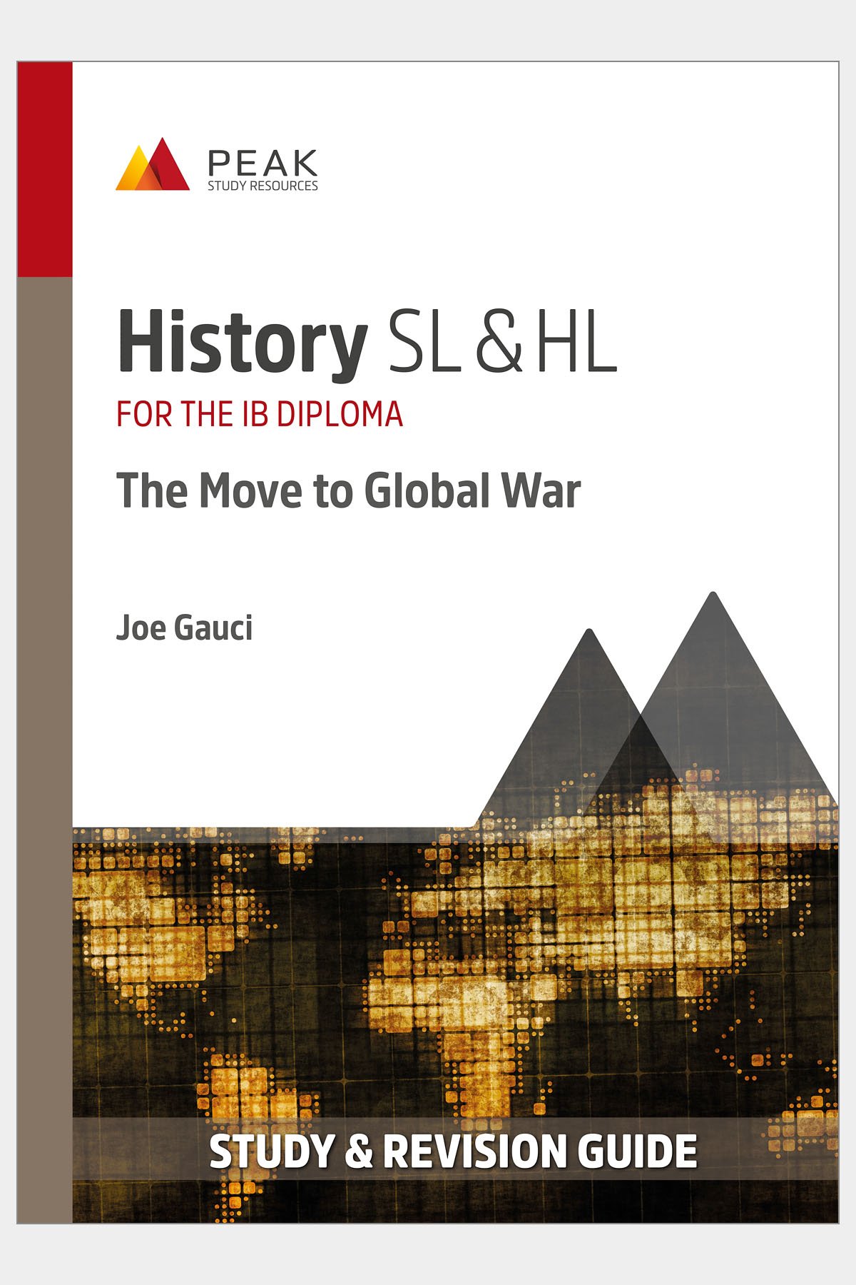 History SL+HL: The Move to Global War