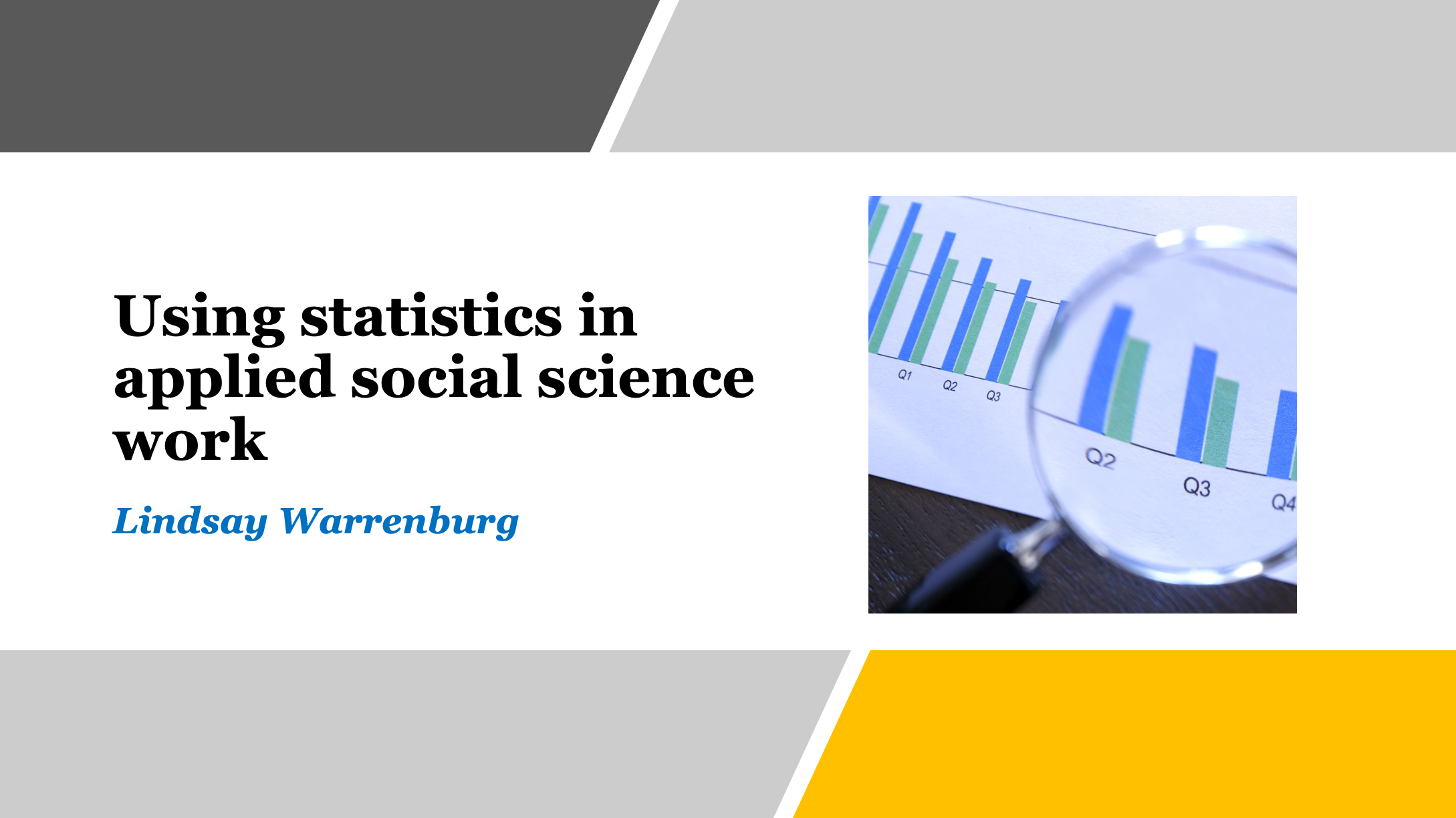 Using Statistics in Applied Social Science Work