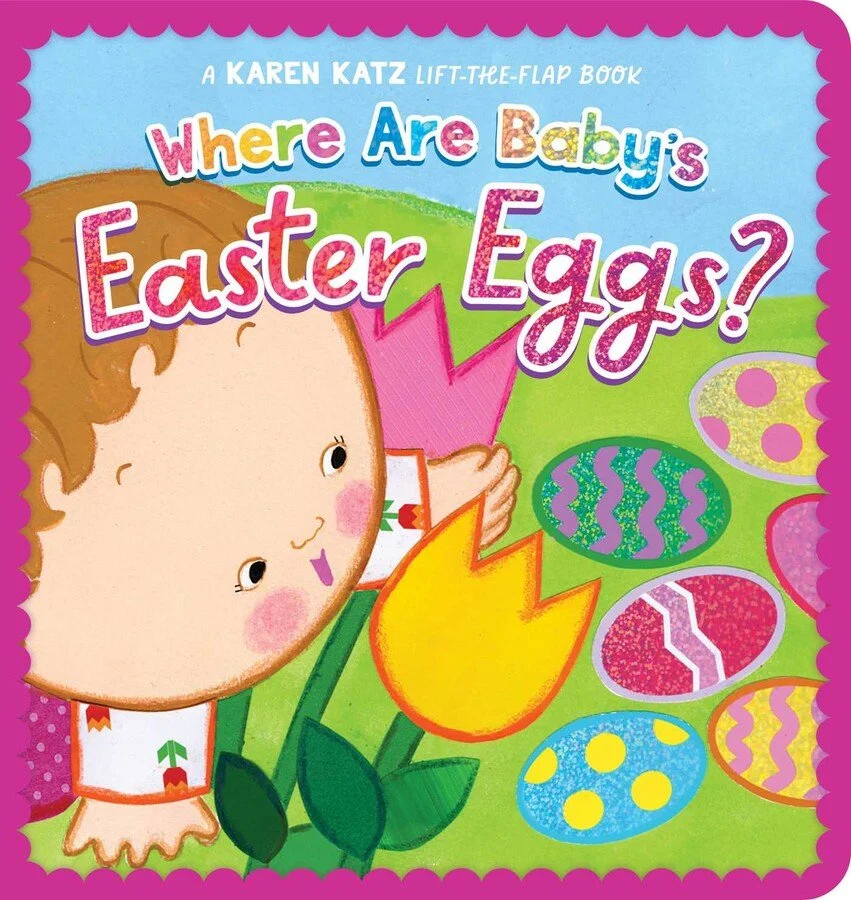 Where Are Baby's Easter Eggs? by Karen Katz