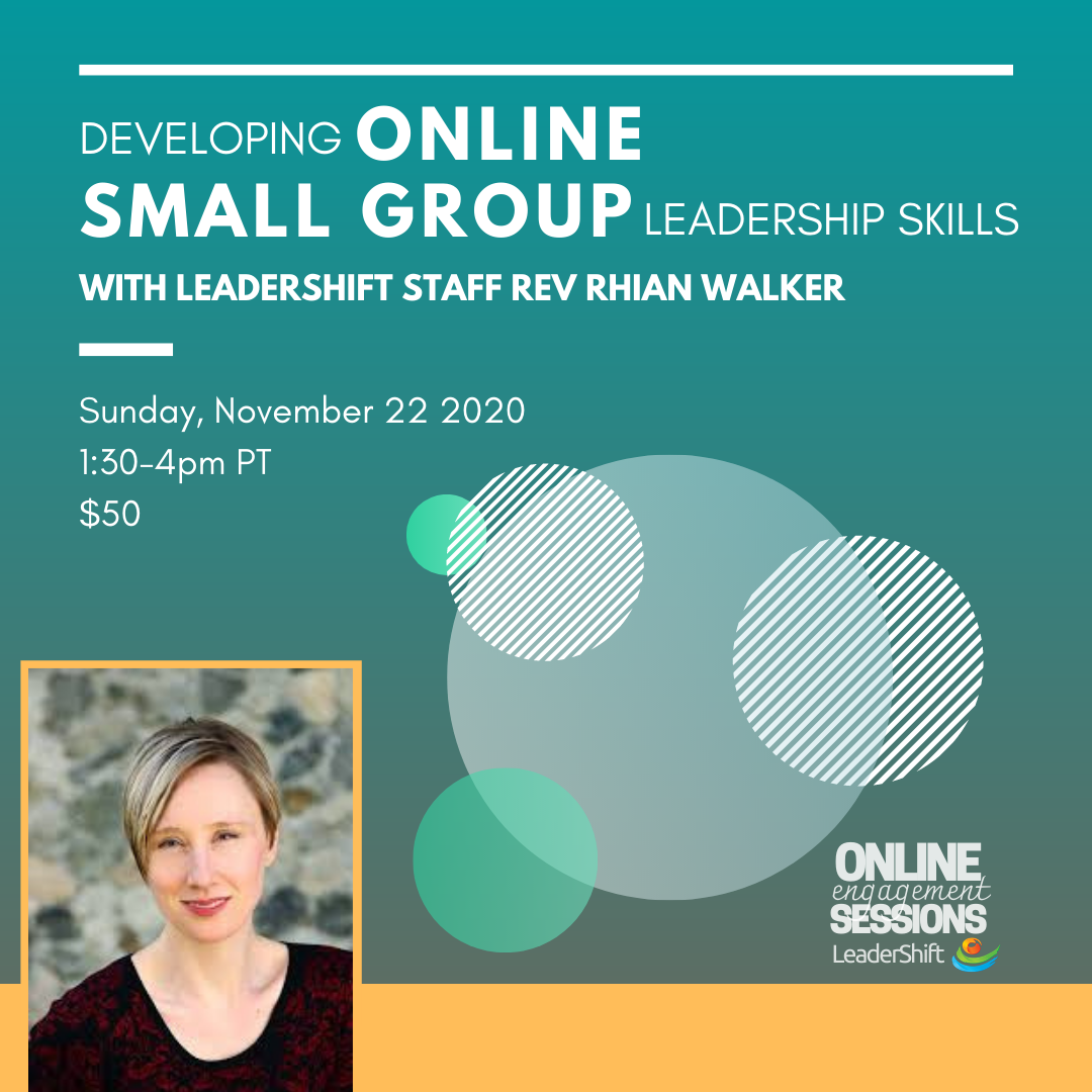 Developing Online Small Group Leadership Skills with Rev Rhian Walker [Sun Nov 22, 2020]