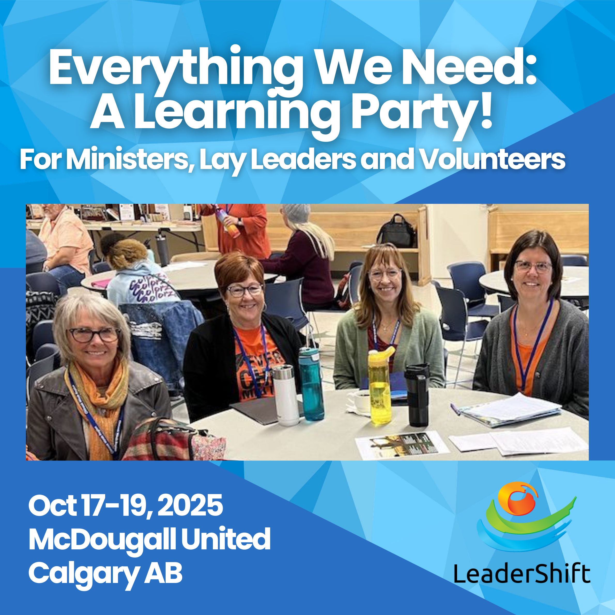 Everything We Need: A Learning Party for ministers, lay leaders and volunteers