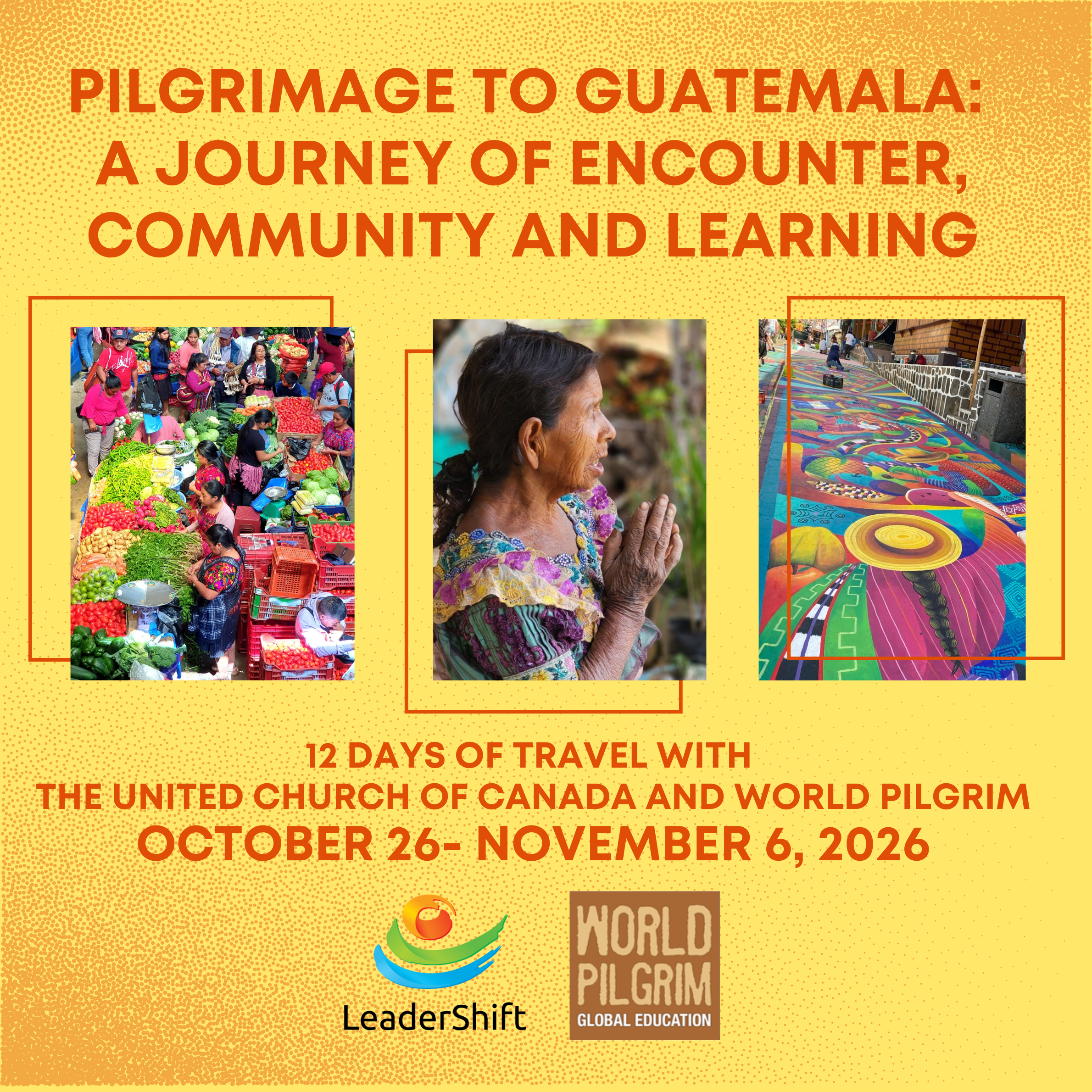 Pilgrimage to Guatemala: A Journey of Encounter, Community and Learning