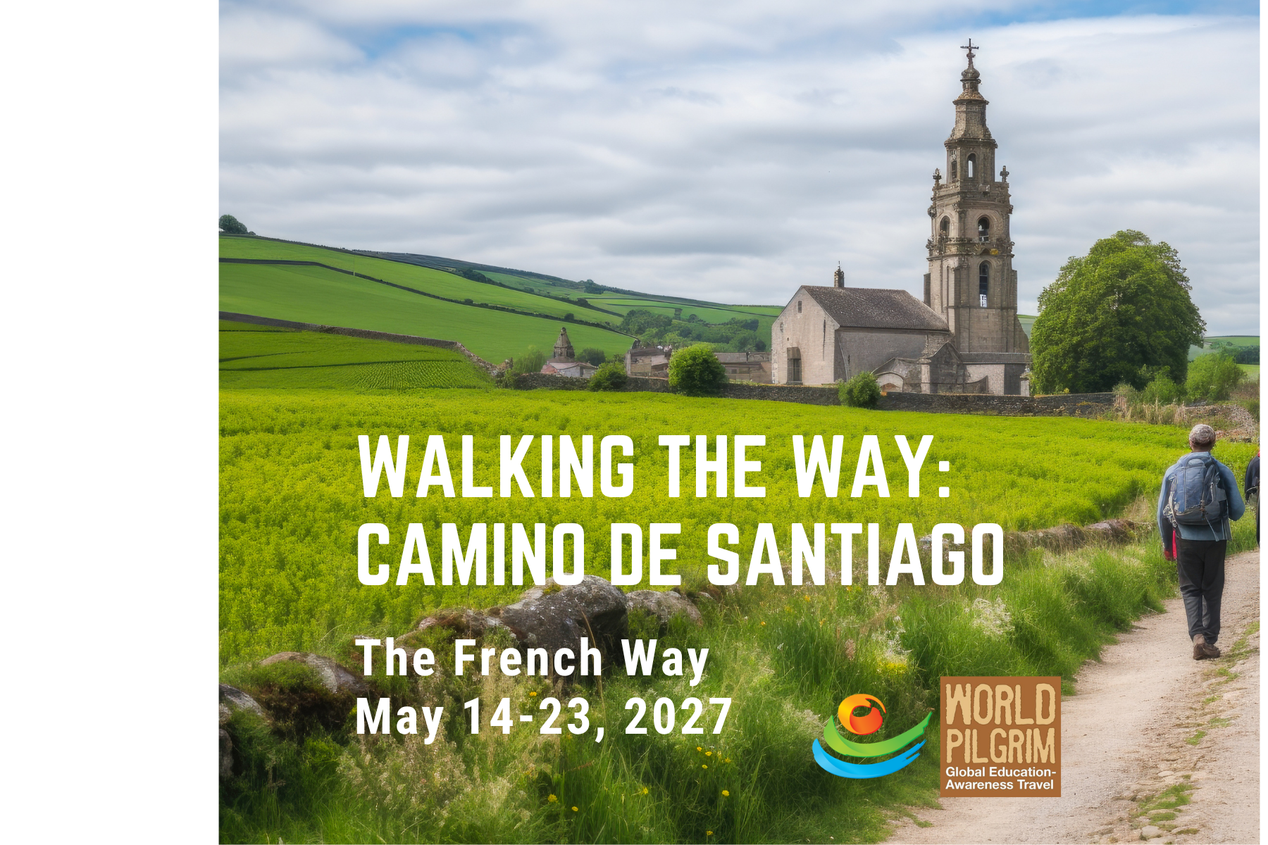 Walking the Way: Camino de Santiago