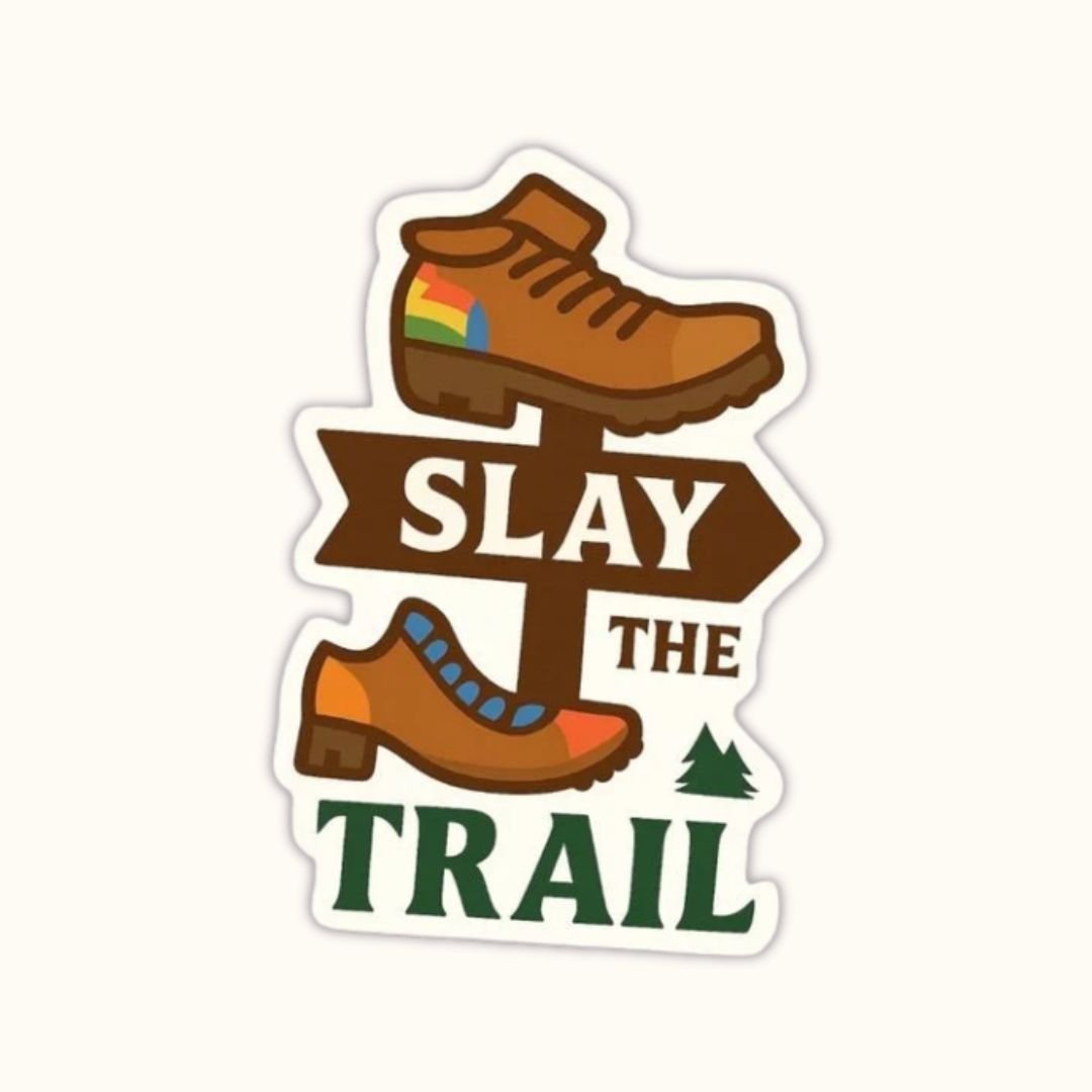 Slay The Trail - Sticker
