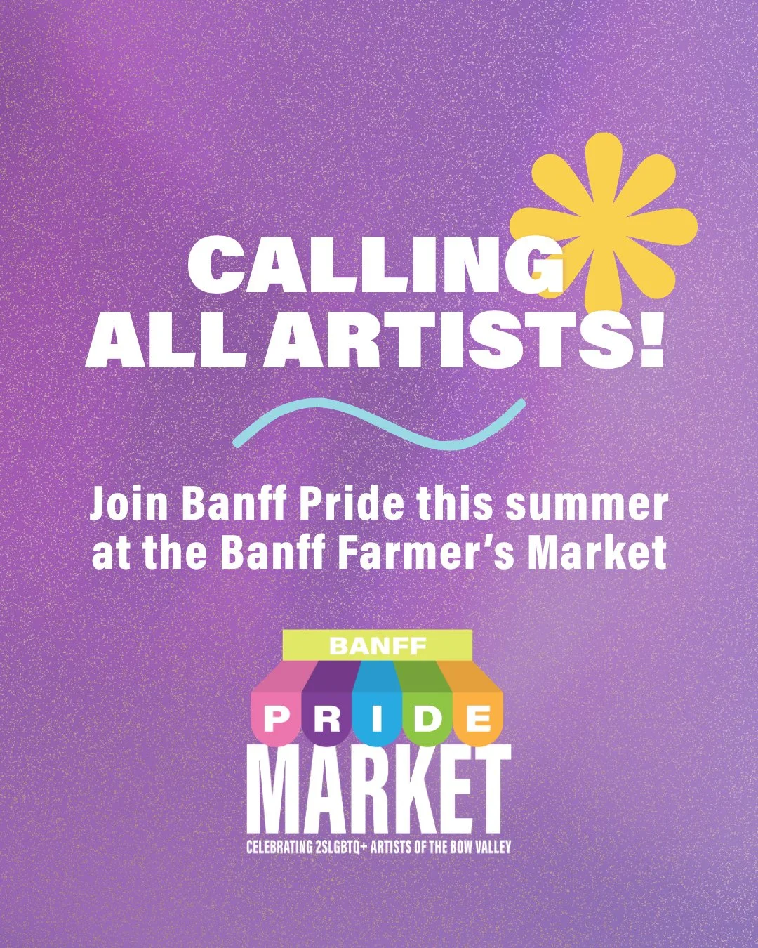 Banff Pride is bringing back our artist collective at the Banff Farmer&rsquo;s Market and we are looking for 2SLGBTQIA+ artists from across the Bow Valley to join us Wednesdays from May 20 to September 30.⁠
⁠
We are proud to cover the full booth cost