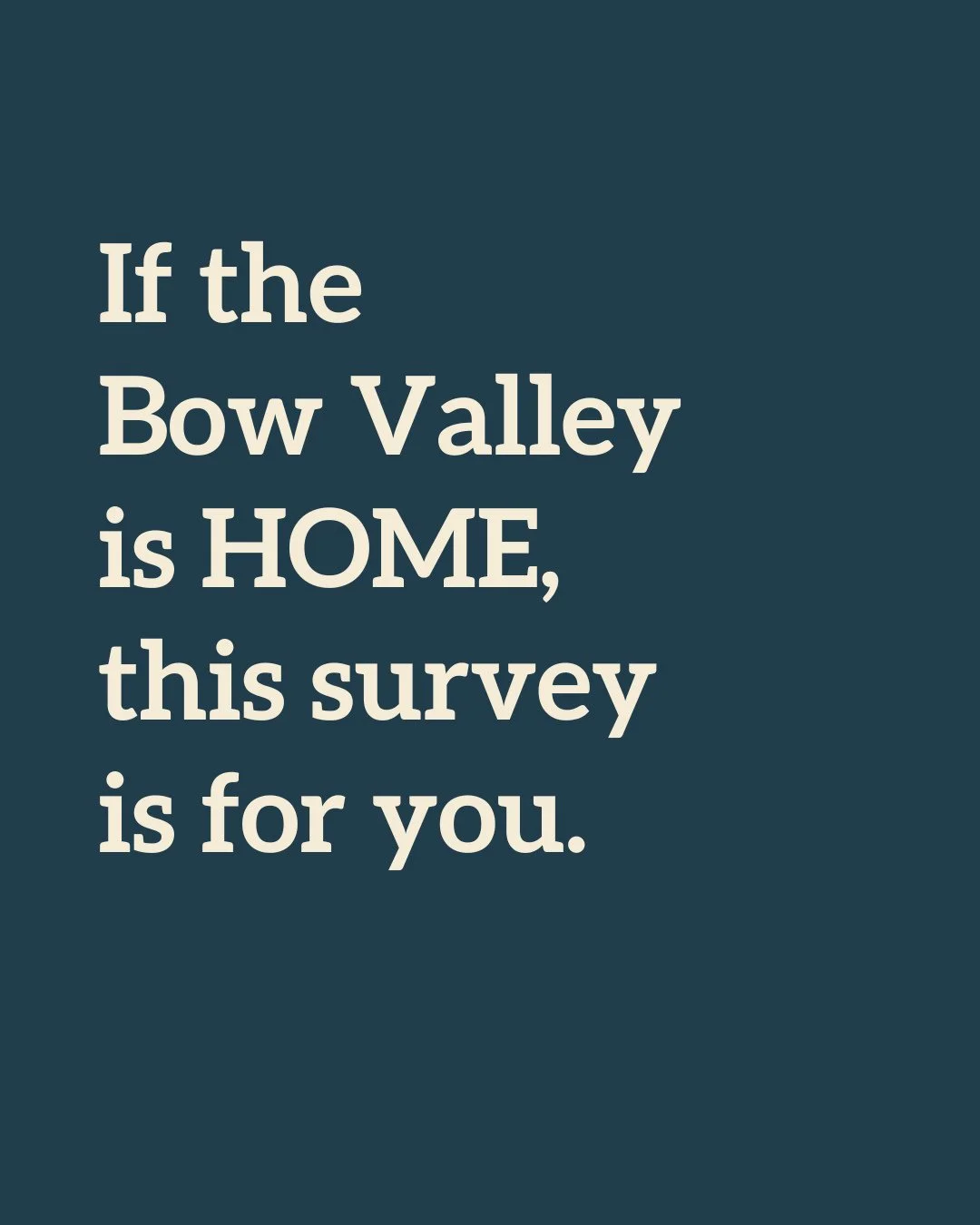 Housing in the Bow Valley looks different for everyone. A Canmore mortgage. A Banff staff room. A basement suite in Exshaw. A shared rental in Lake Louise.This survey captures what residents actually experience, so the toolkit built from this data re