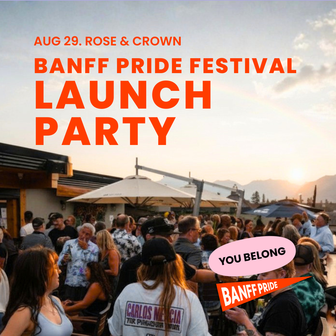 Banff Pride Festival Launch Party